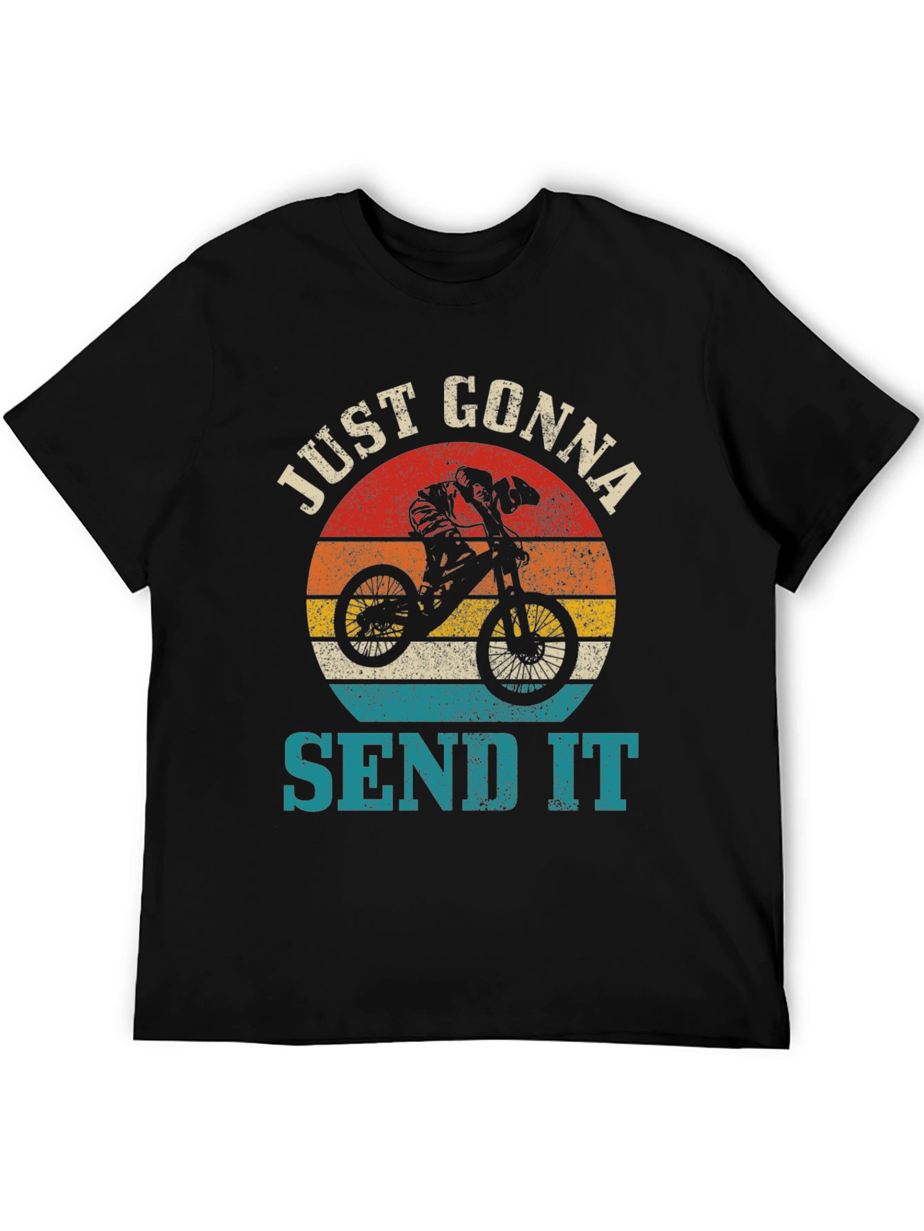 Just Gonna Send It Mountain Bike T-Shirt