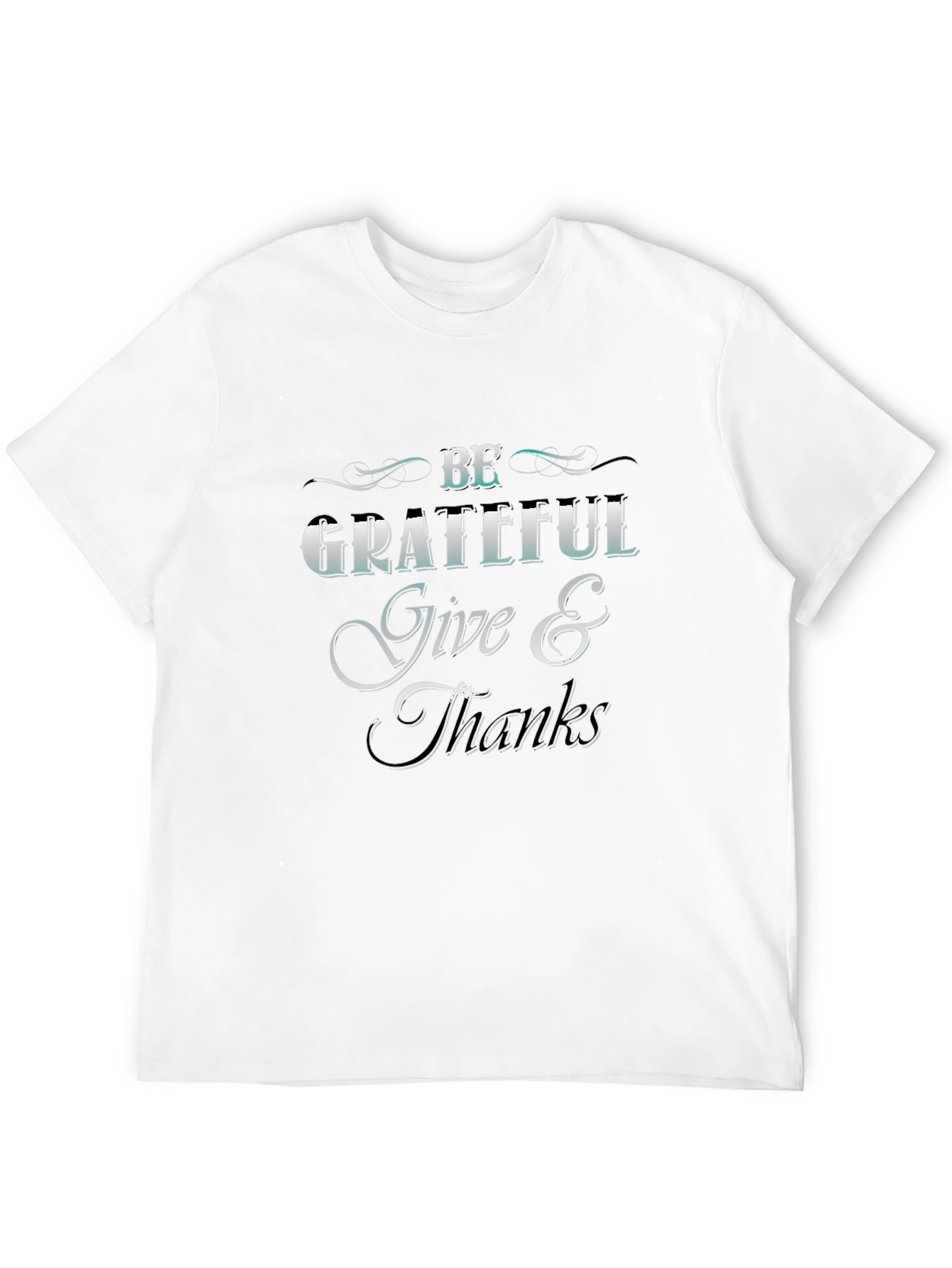 Be Grateful Graphic T-Shirt