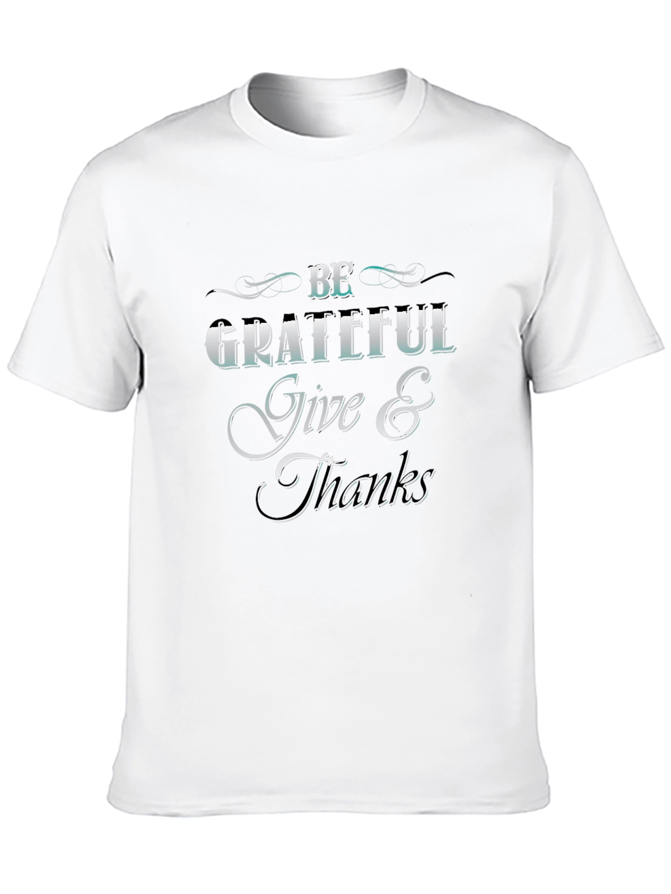 Be Grateful Graphic T-Shirt