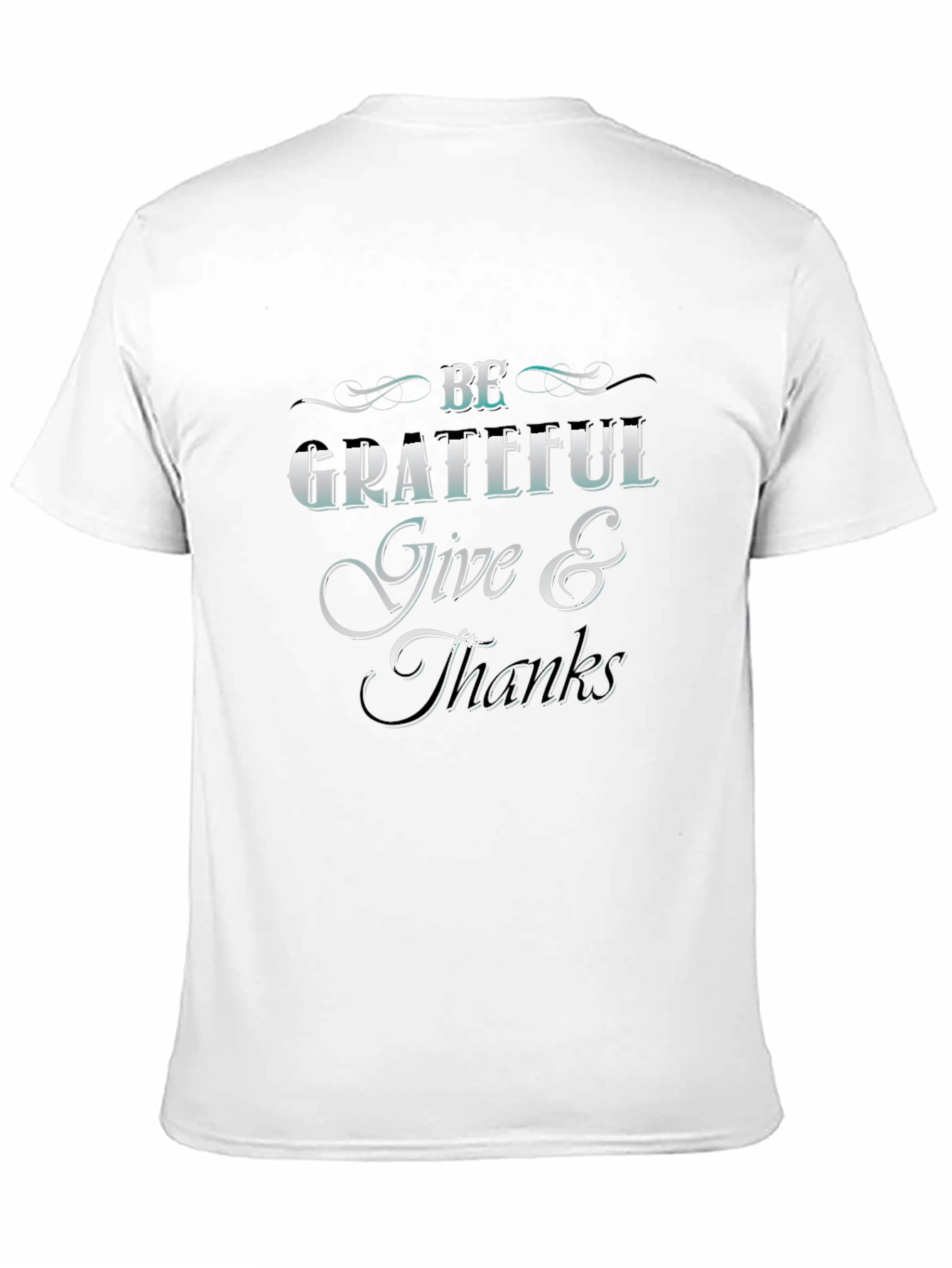 Be Grateful Graphic T-Shirt