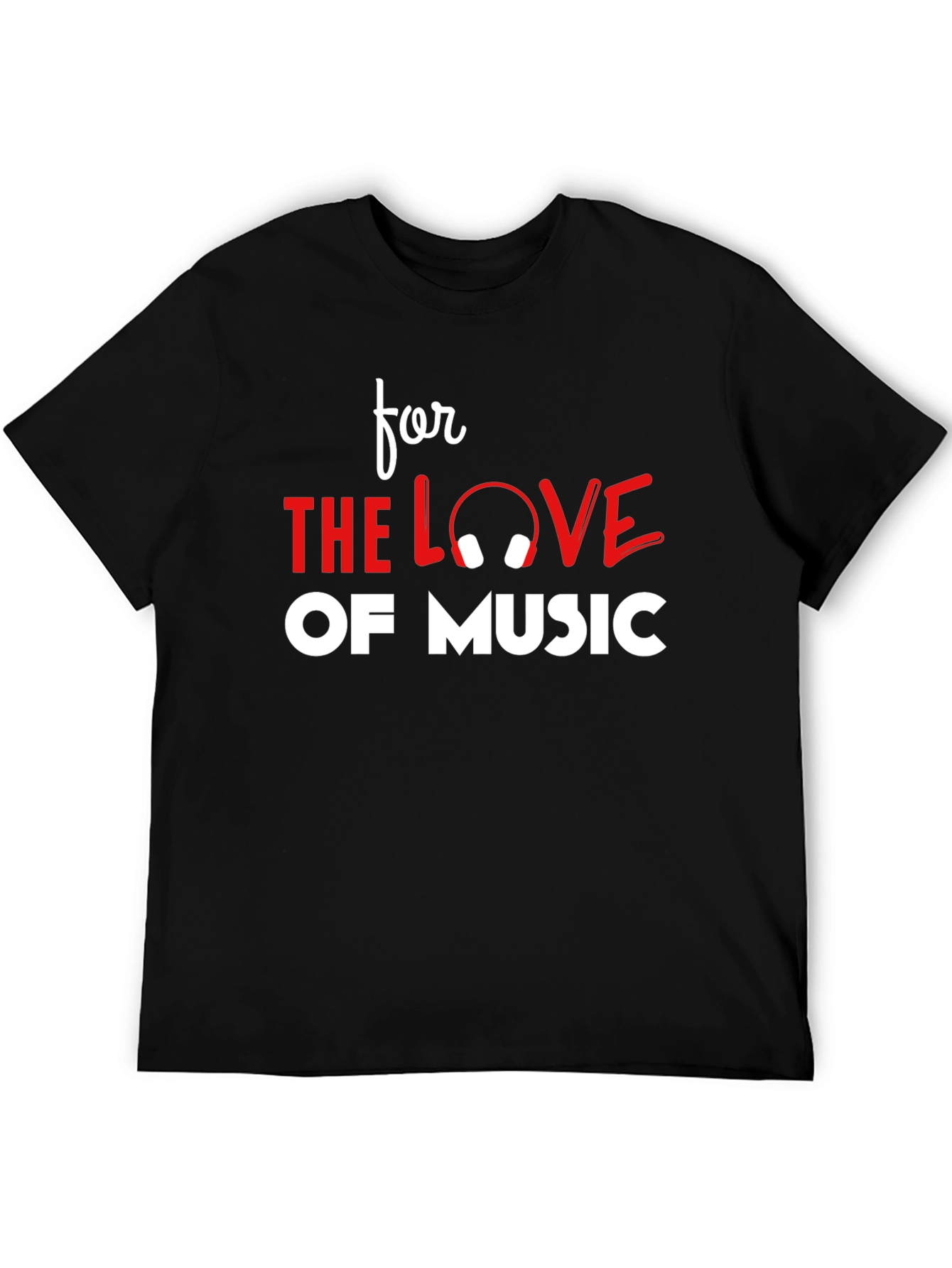For the Love of Music T-Shirt
