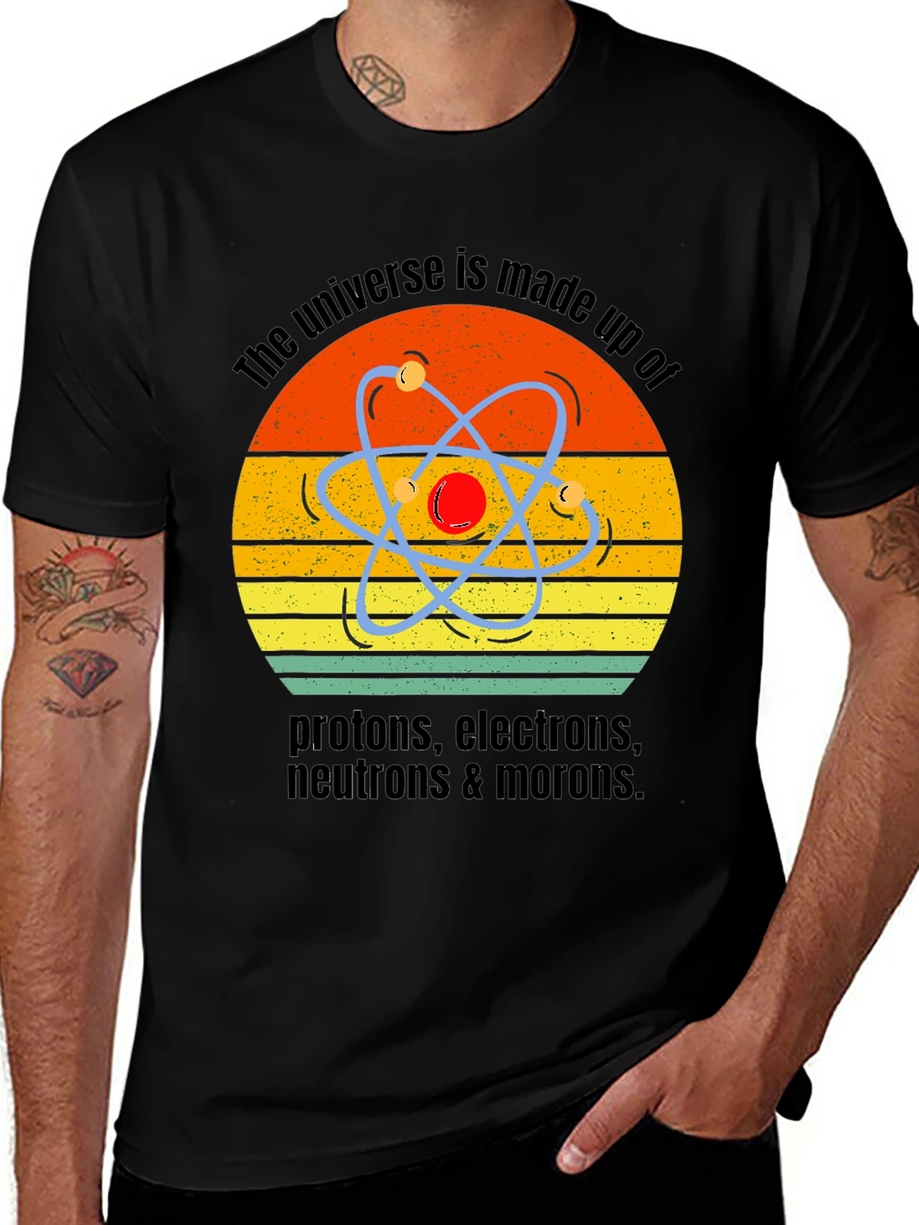 Universe Made of Morons T-Shirt Science Humor