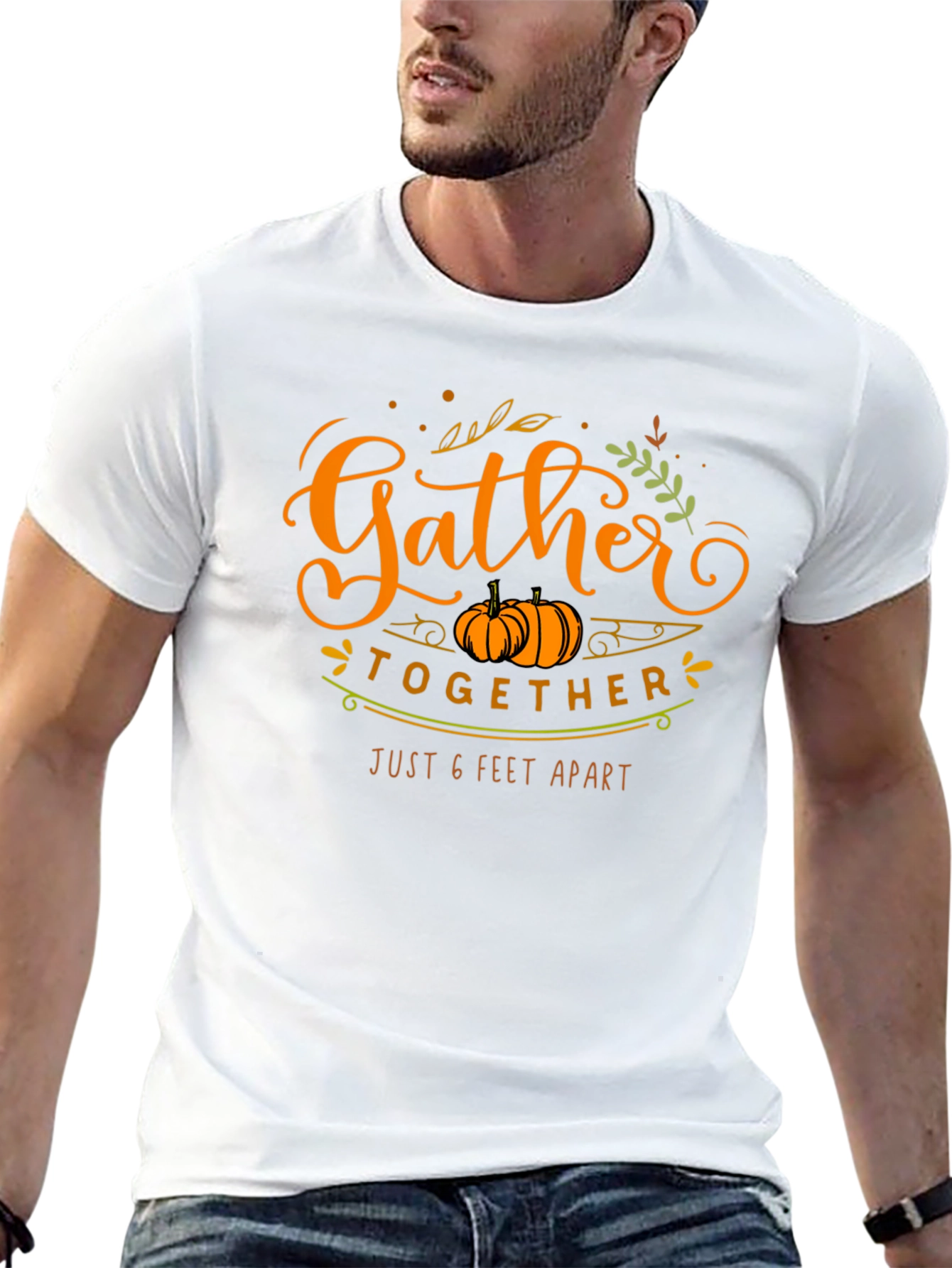 Gather Together 6 Feet Apart Thanksgiving T-Shirt