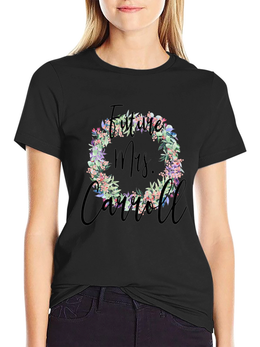 Future Mrs. Carroll Floral Wreath T-Shirt