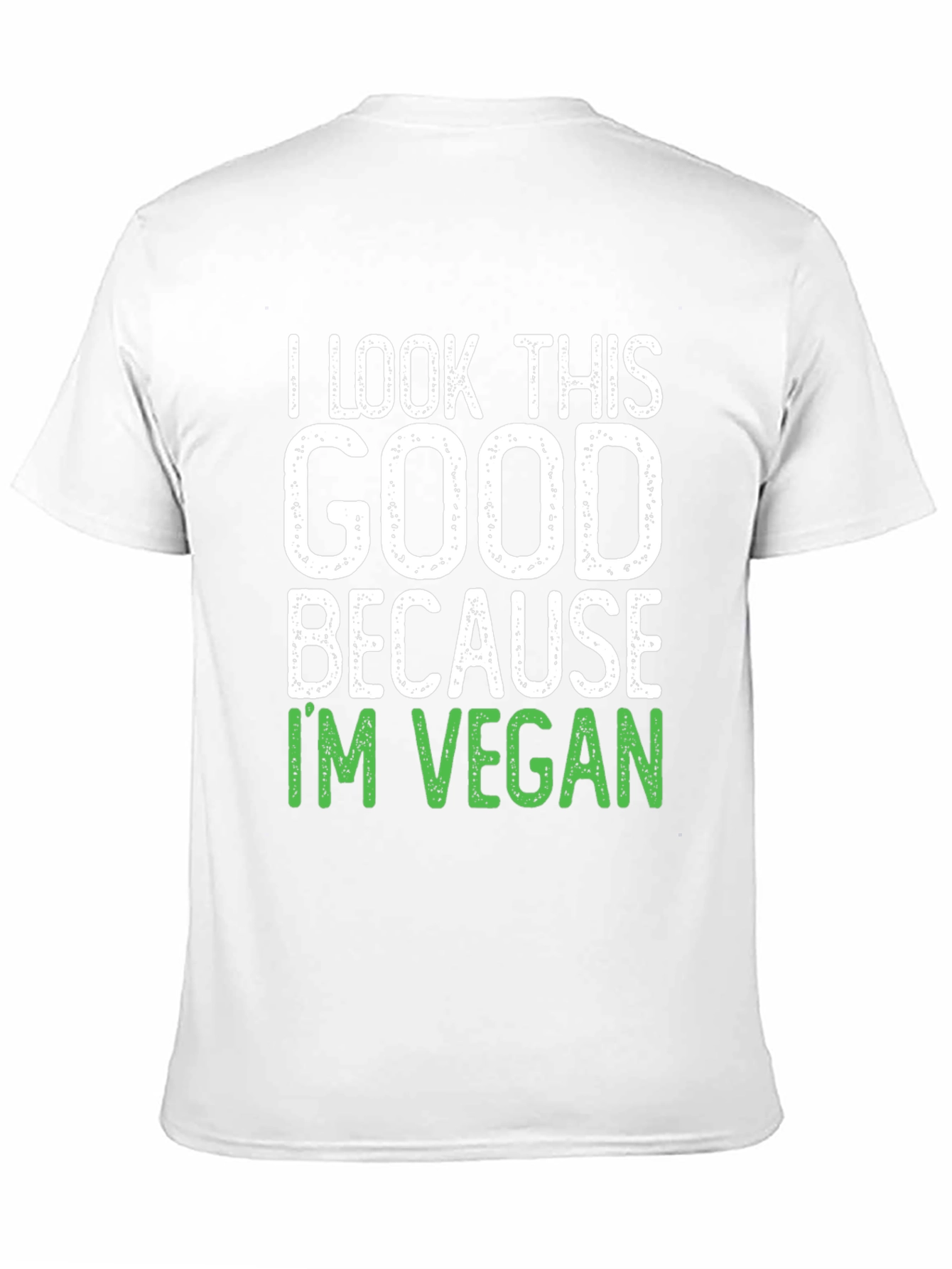 I Look This Good Vegan Tee