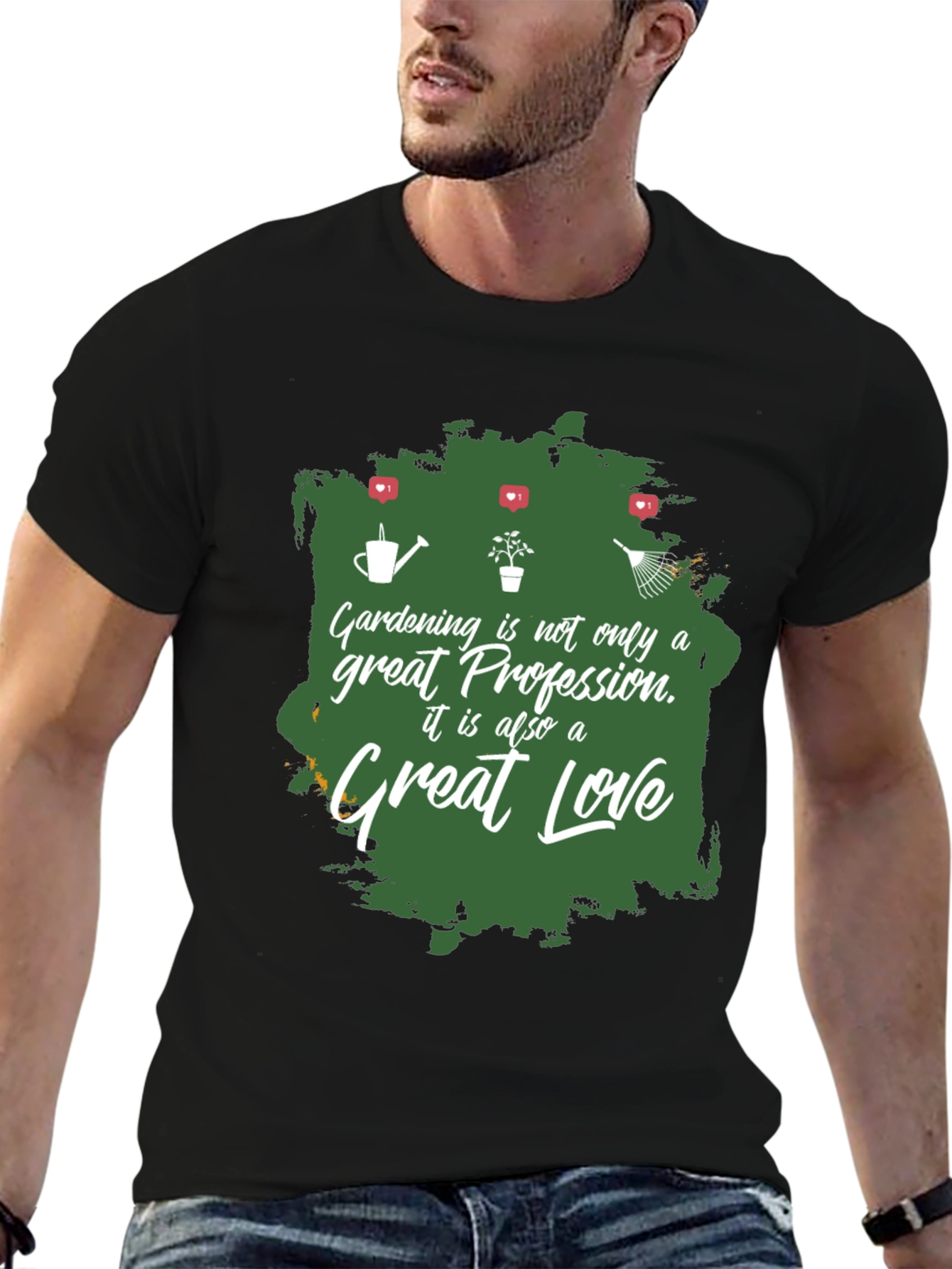 Gardening is Great Love T-Shirt