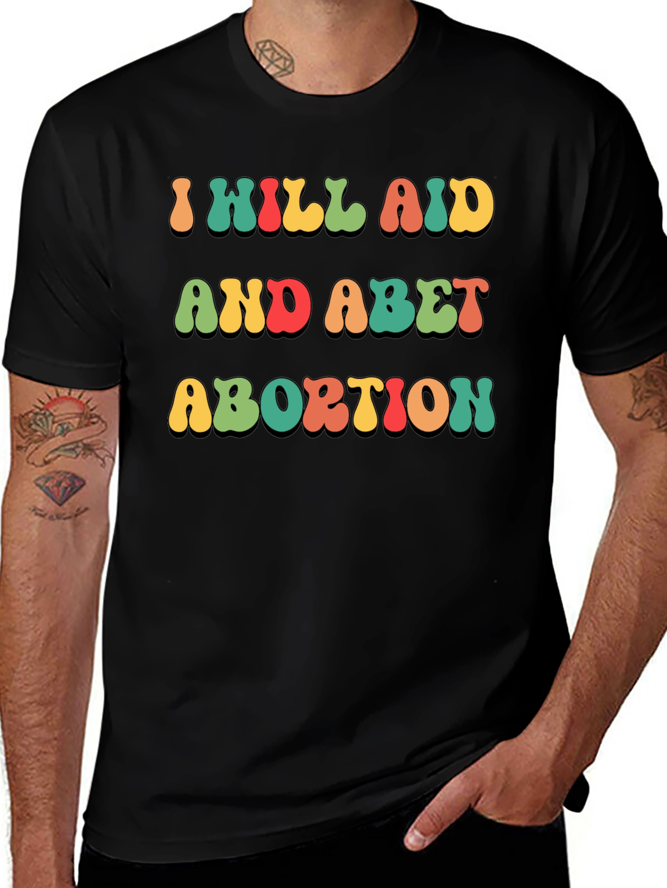 I Will Aid And Abet Abortion Retro T-Shirt