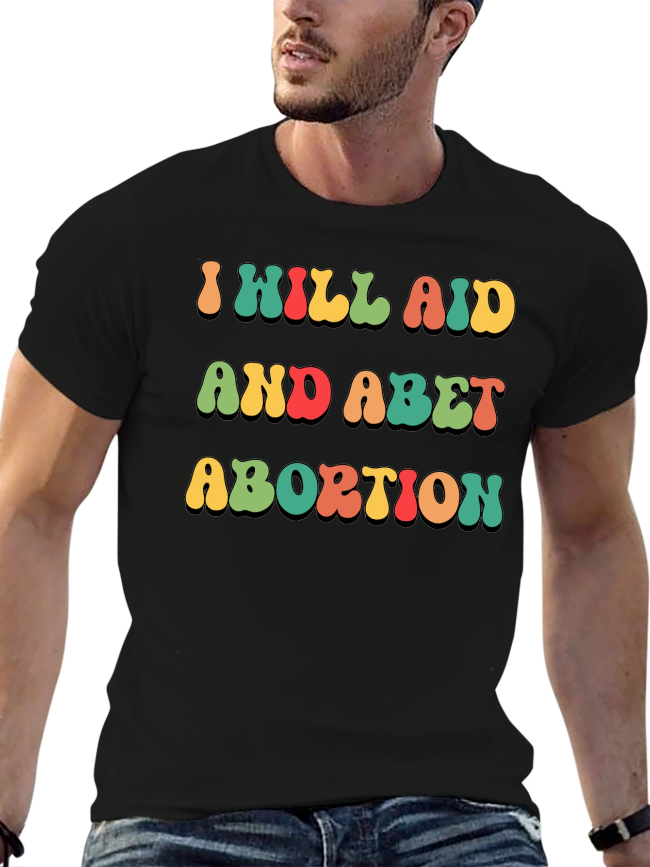 I Will Aid And Abet Abortion Retro T-Shirt