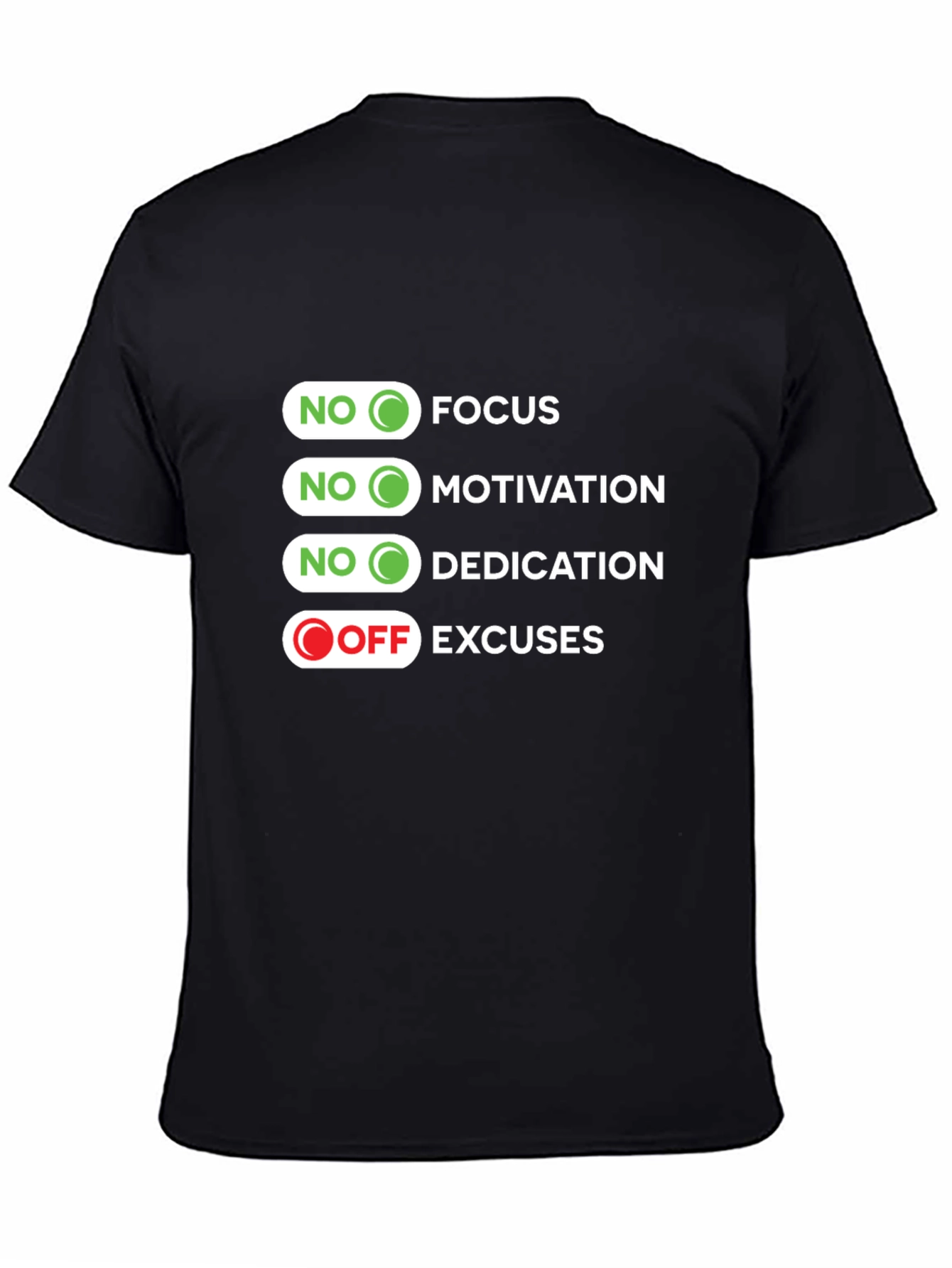 Motivational T-Shirt: No Focus Motivation Dedication