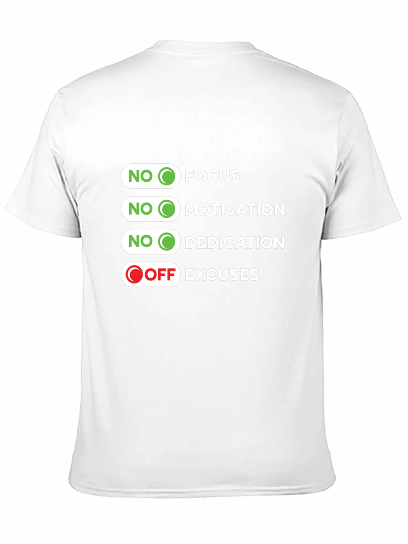 Motivational T-Shirt: No Focus Motivation Dedication