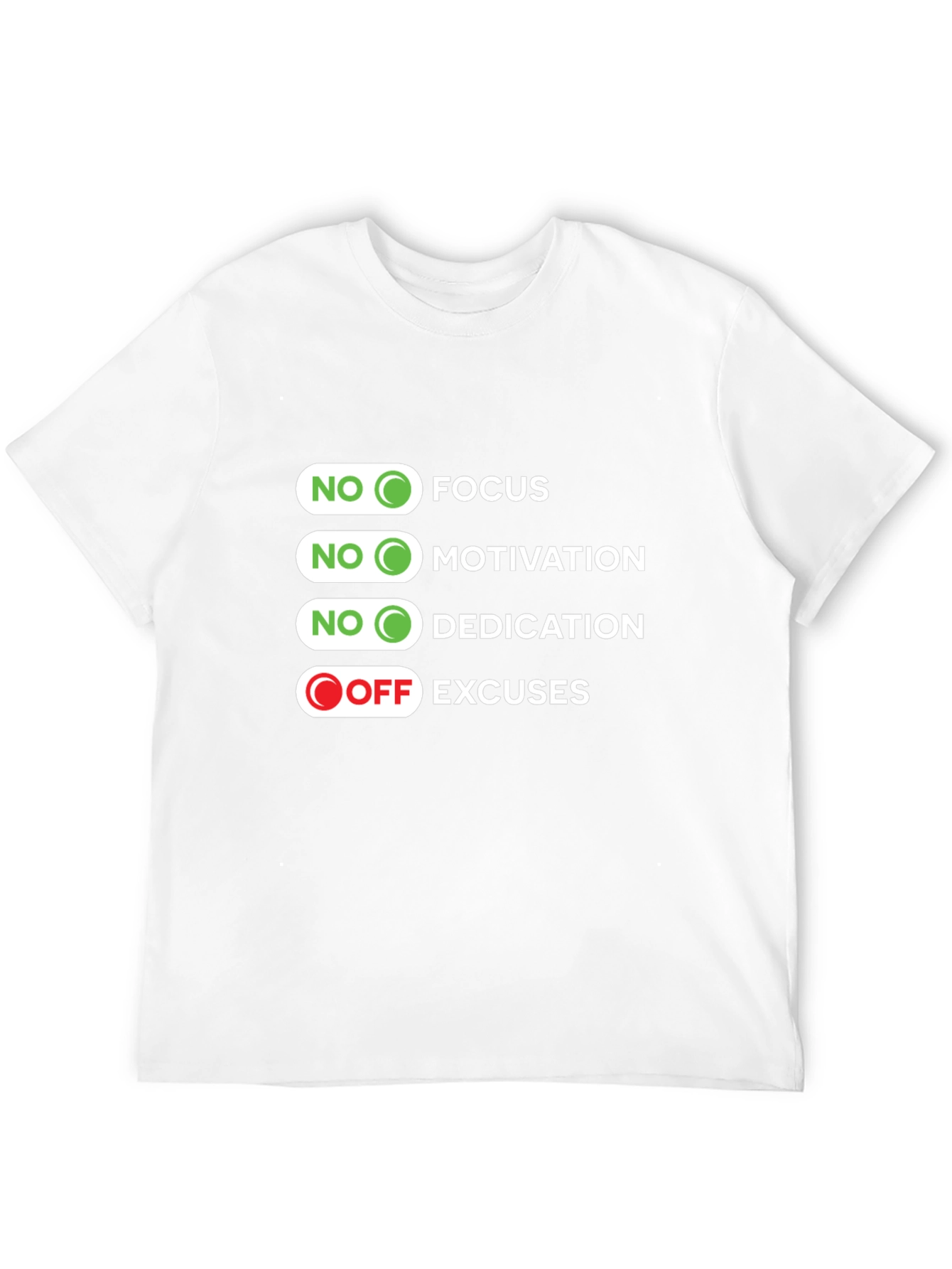 Motivational T-Shirt: No Focus Motivation Dedication
