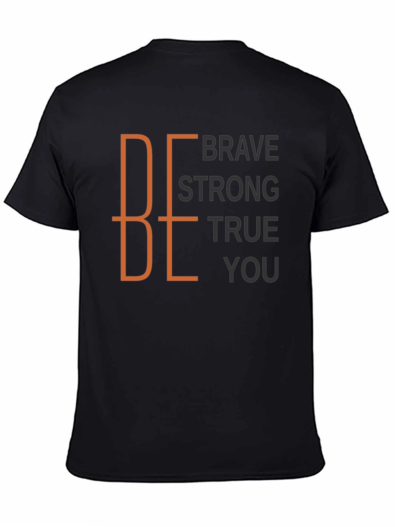 Be Brave Strong True You Black Graphic Tee