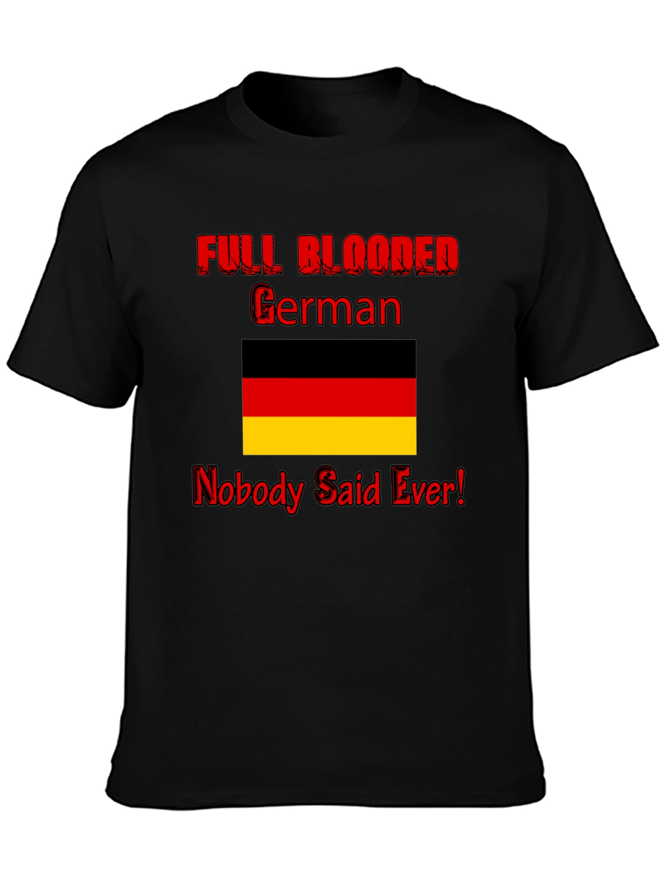 Funny Full Blooded German Graphic Tee