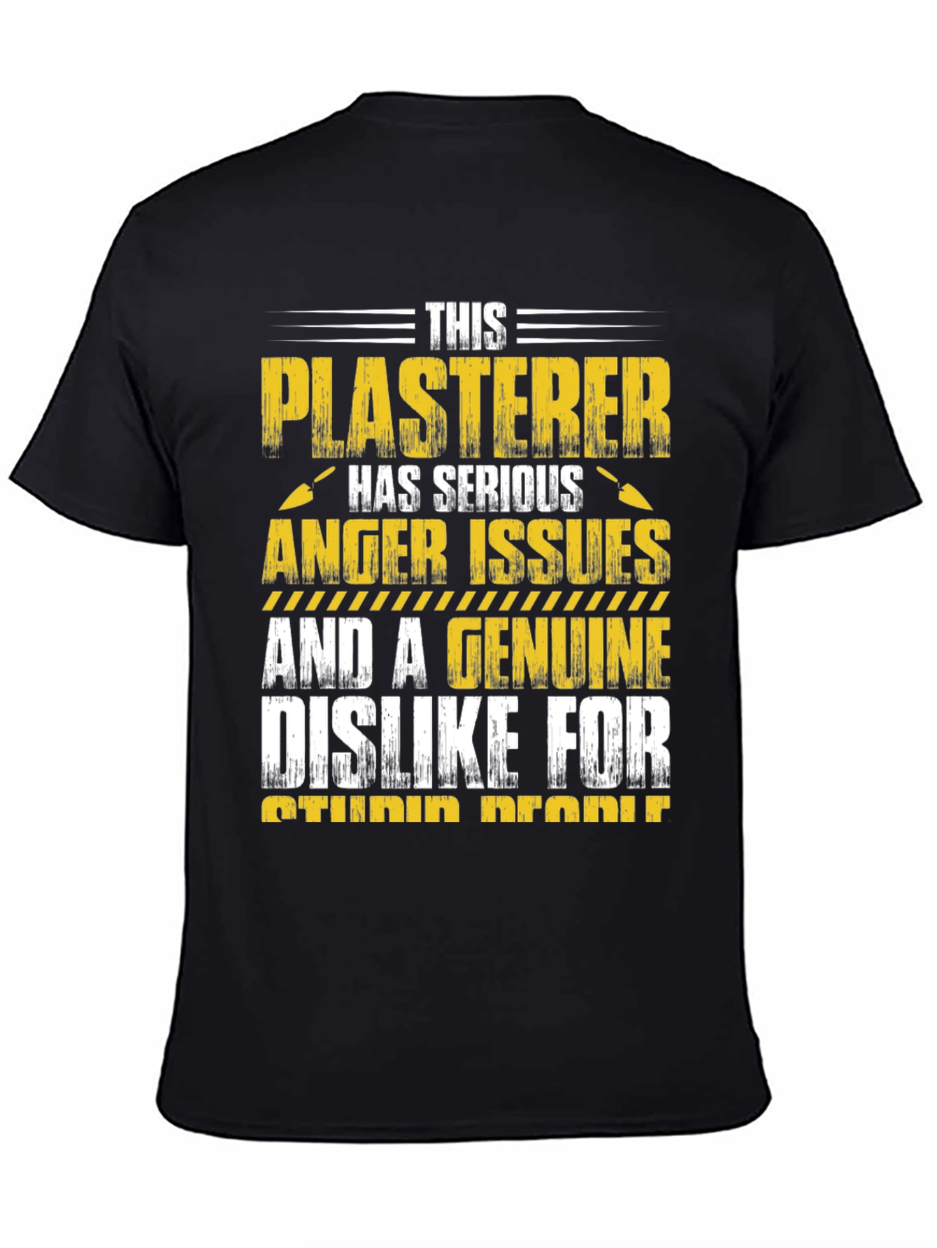 Plasterer Anger Issues T-Shirt - Funny Job Tee
