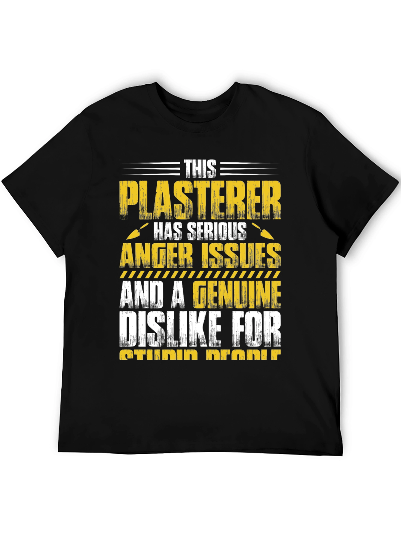 Plasterer Anger Issues T-Shirt - Funny Job Tee