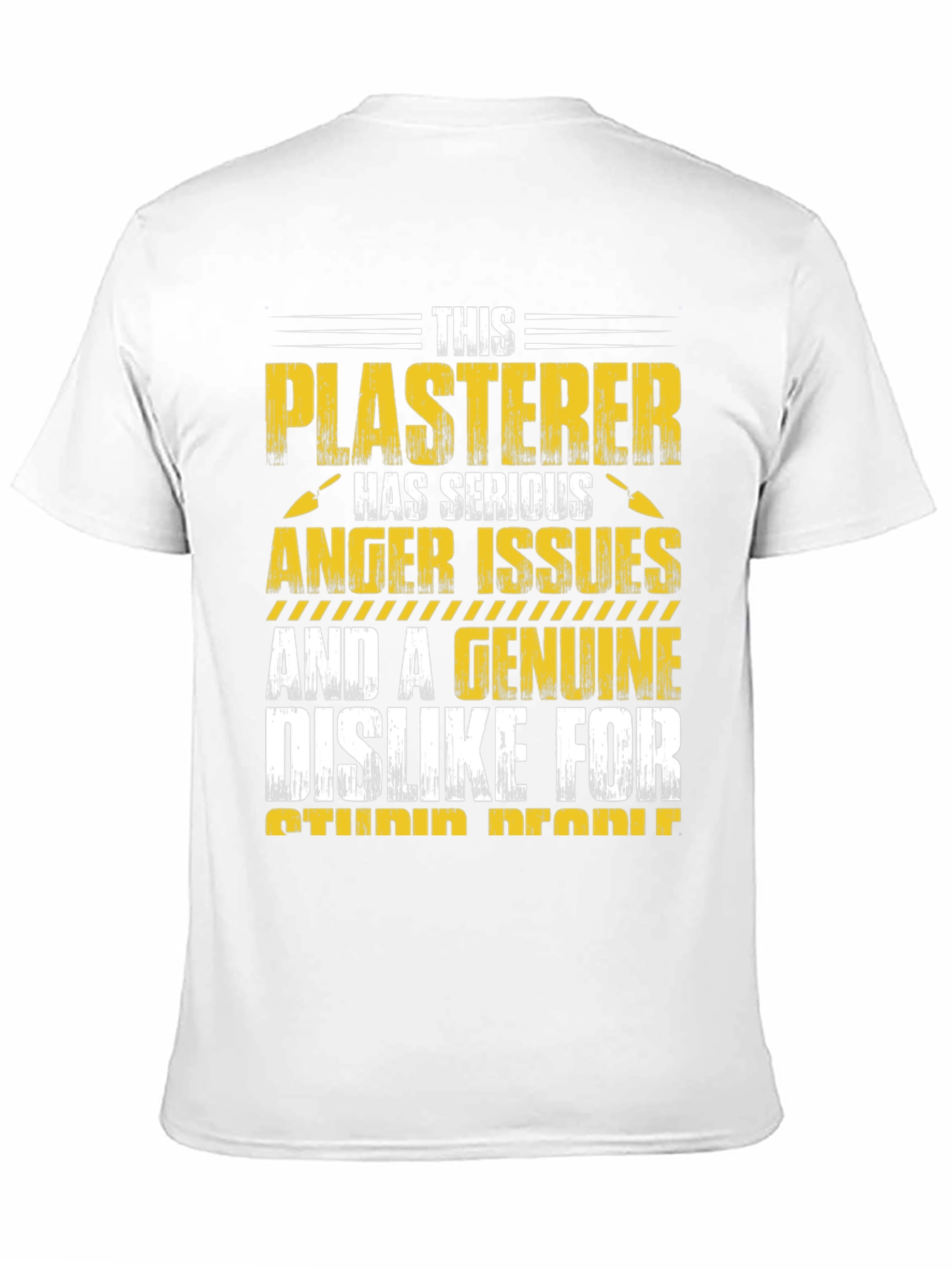 Plasterer Anger Issues T-Shirt - Funny Job Tee