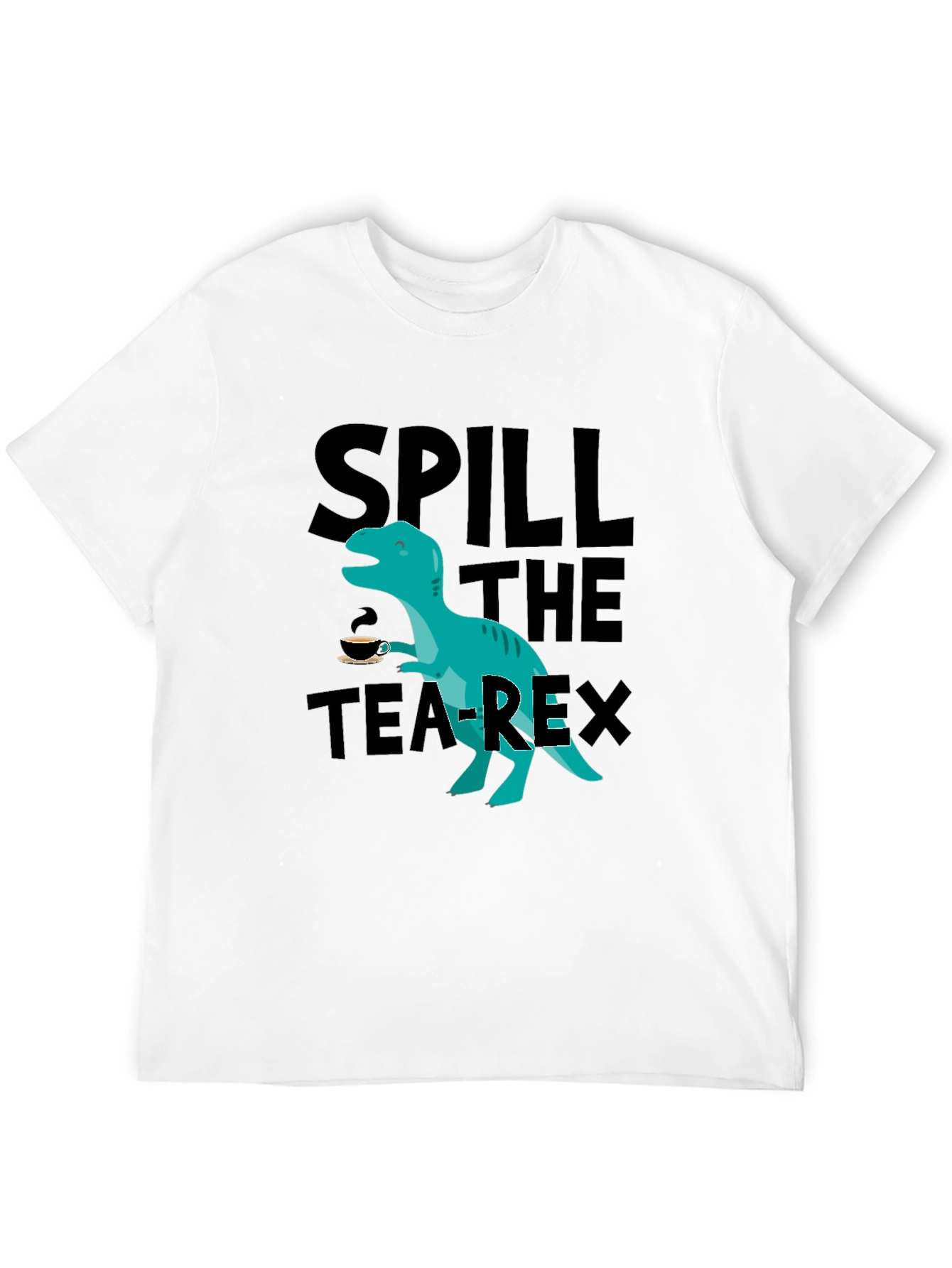 Spill the Tea-Rex T-Shirt - Funny Dinosaur Graphic Tee