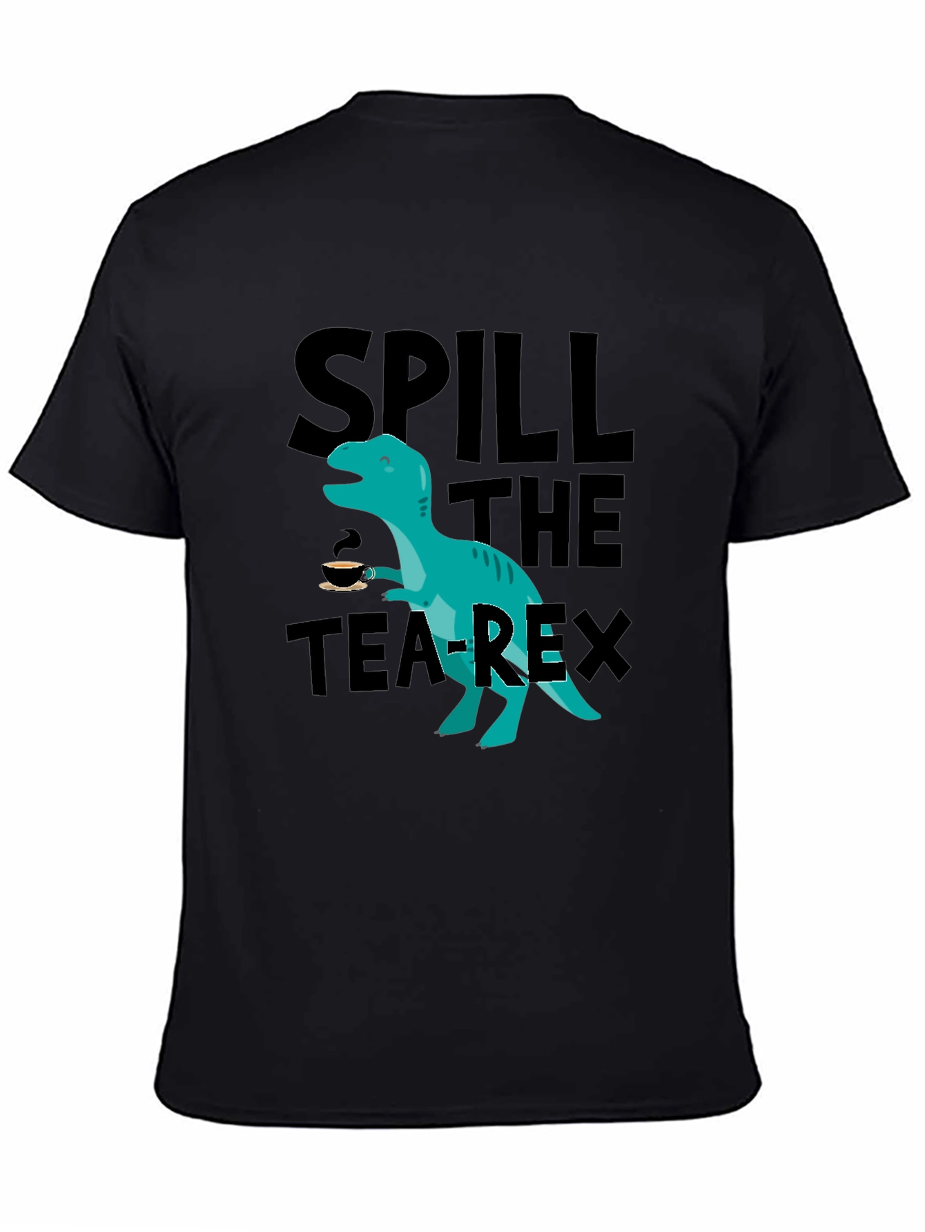 Spill the Tea-Rex T-Shirt - Funny Dinosaur Graphic Tee