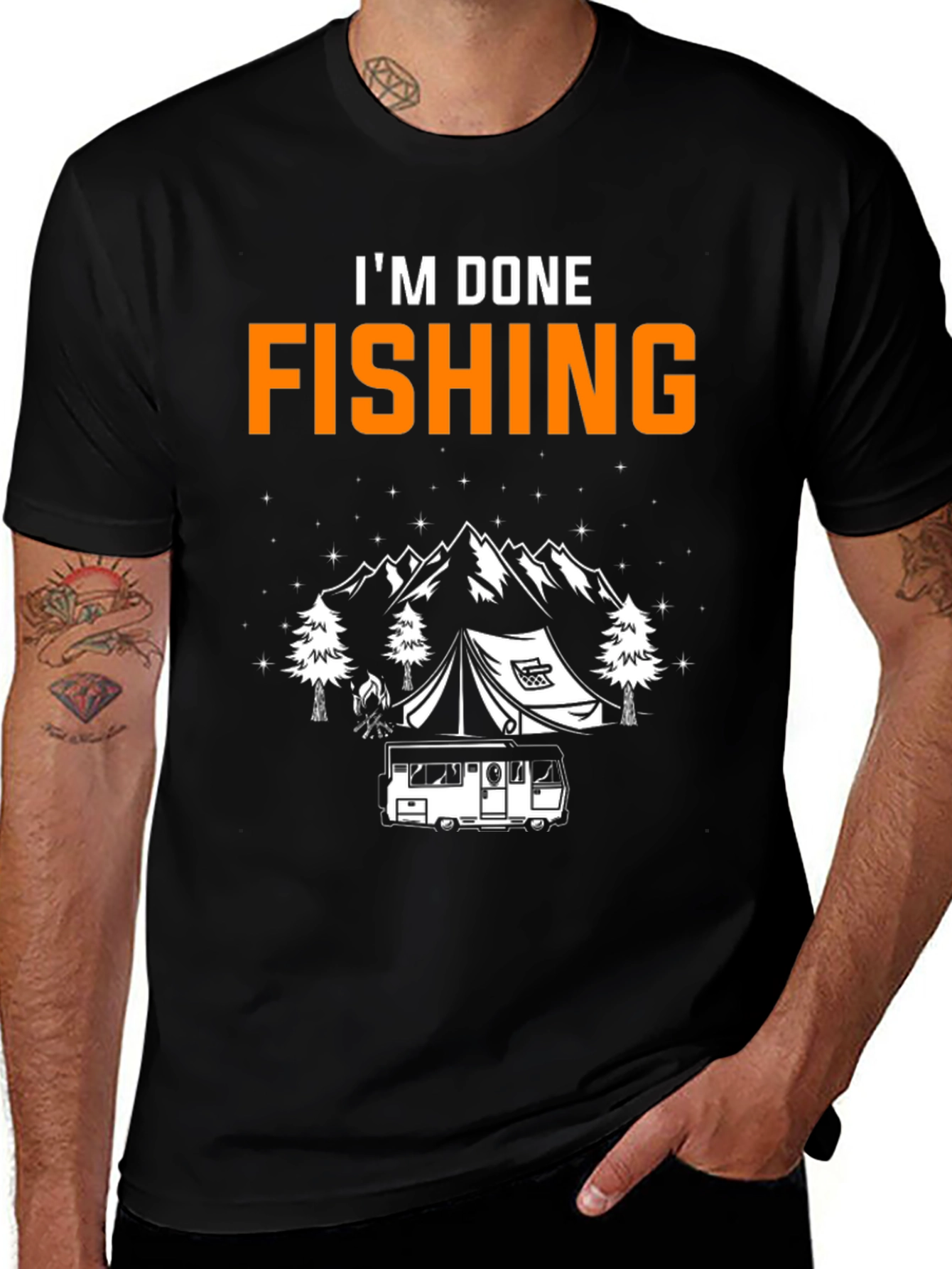 Im Done Fishing Camping T-Shirt