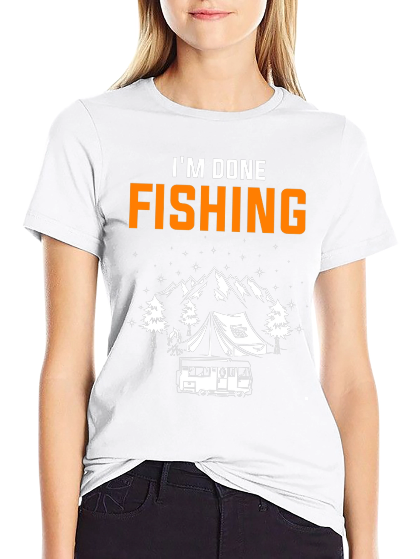 Im Done Fishing Camping T-Shirt