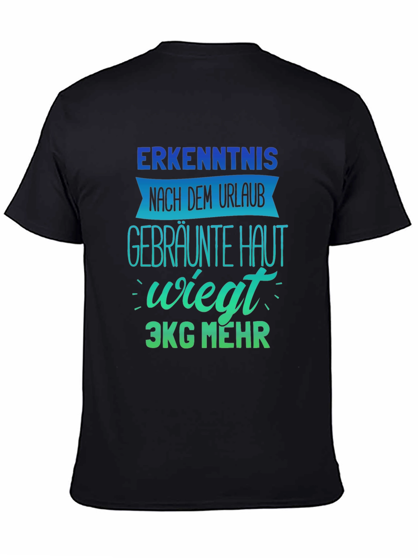 Fun German Urlaub T-Shirt - Erkenntnis Design