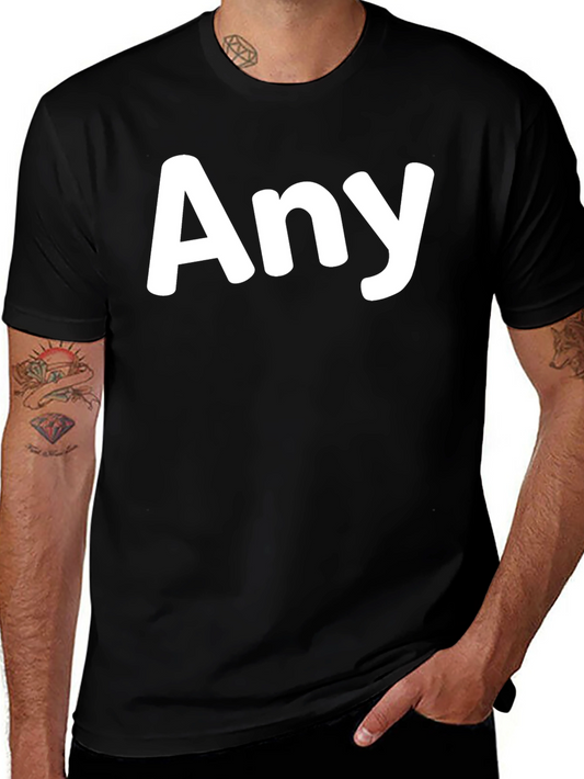 Any Graphic Tee - Soft Cotton Casual T-Shirt