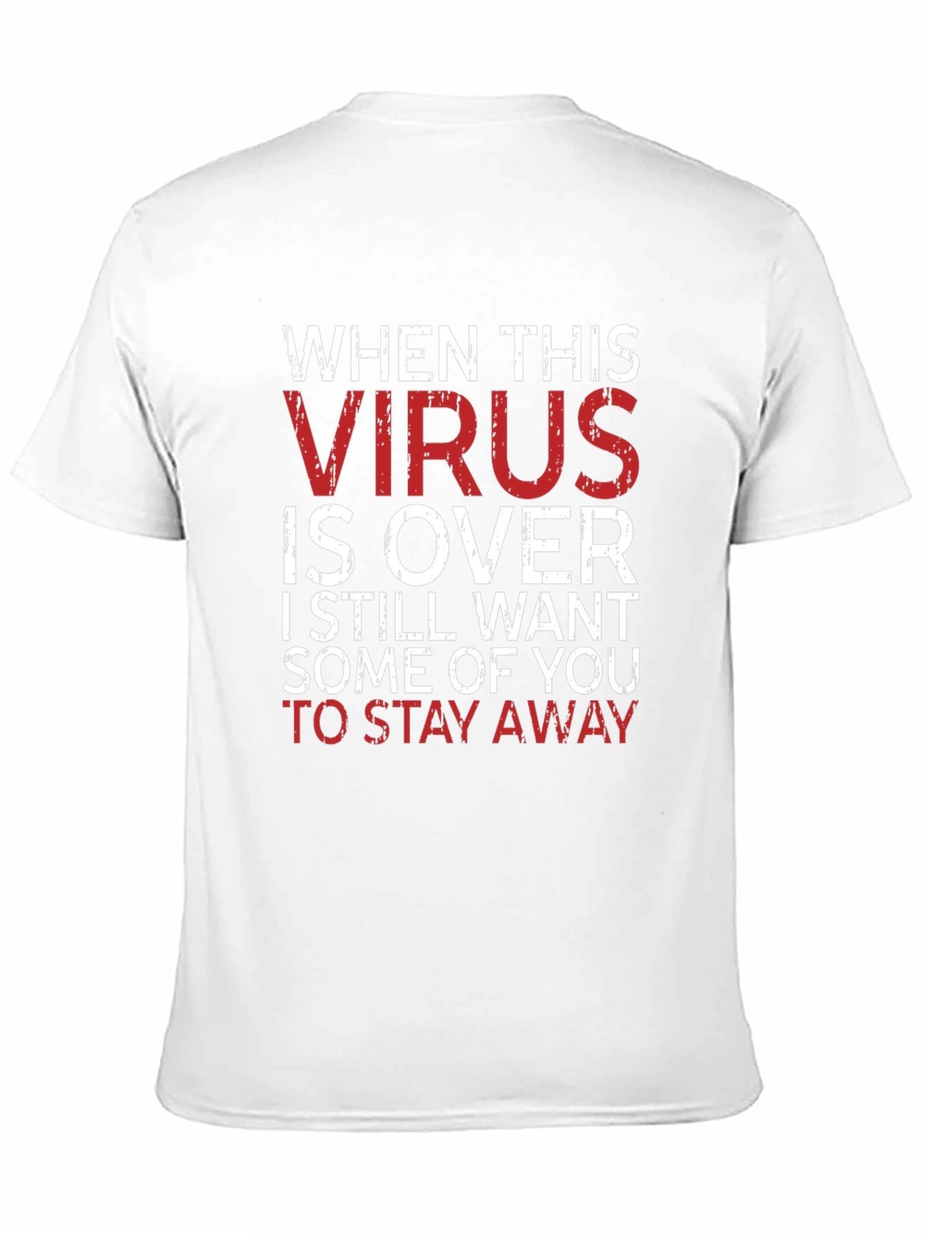 Funny Pandemic T-Shirt - Keep Away After Virus