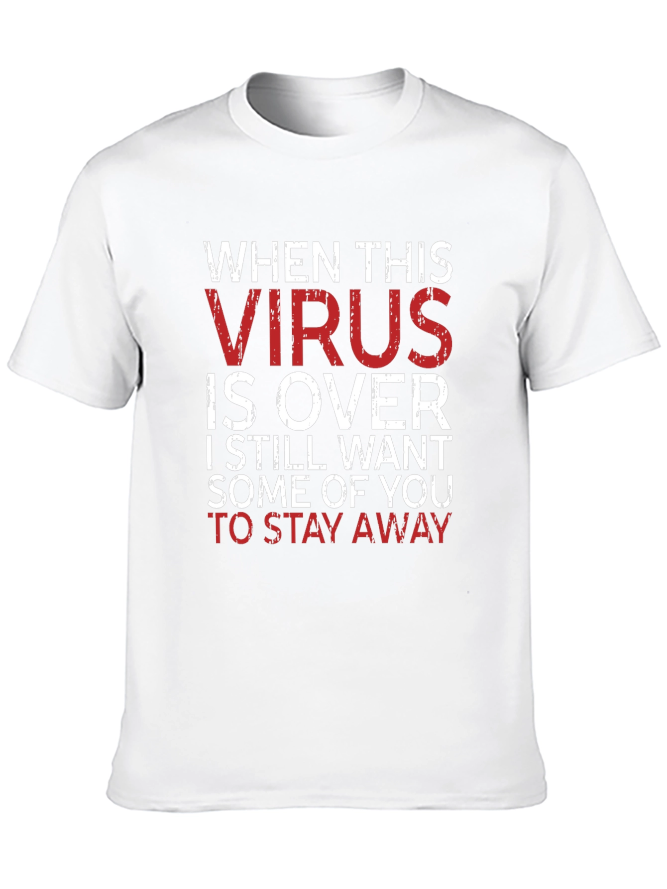 Funny Pandemic T-Shirt - Keep Away After Virus