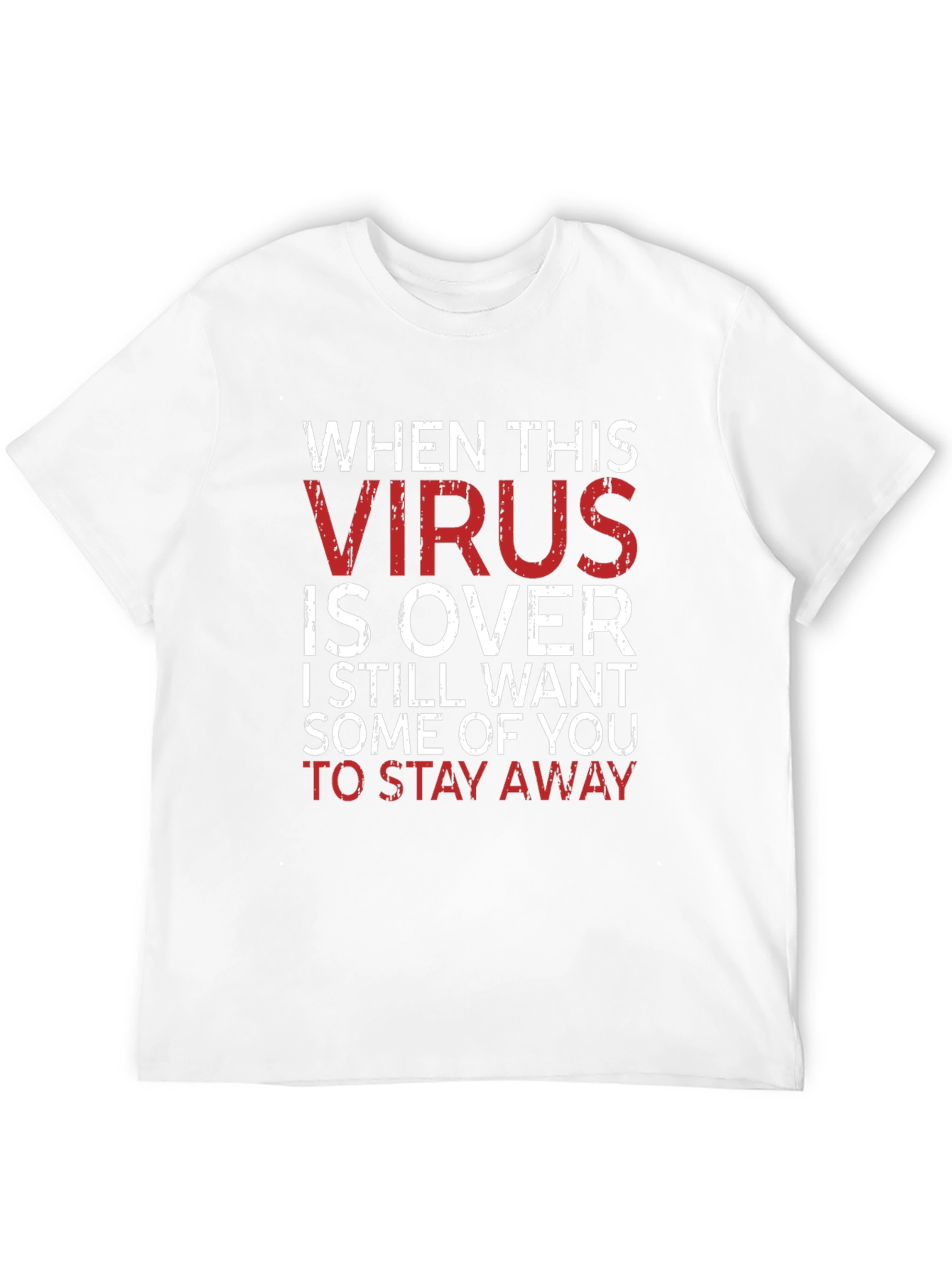 Funny Pandemic T-Shirt - Keep Away After Virus