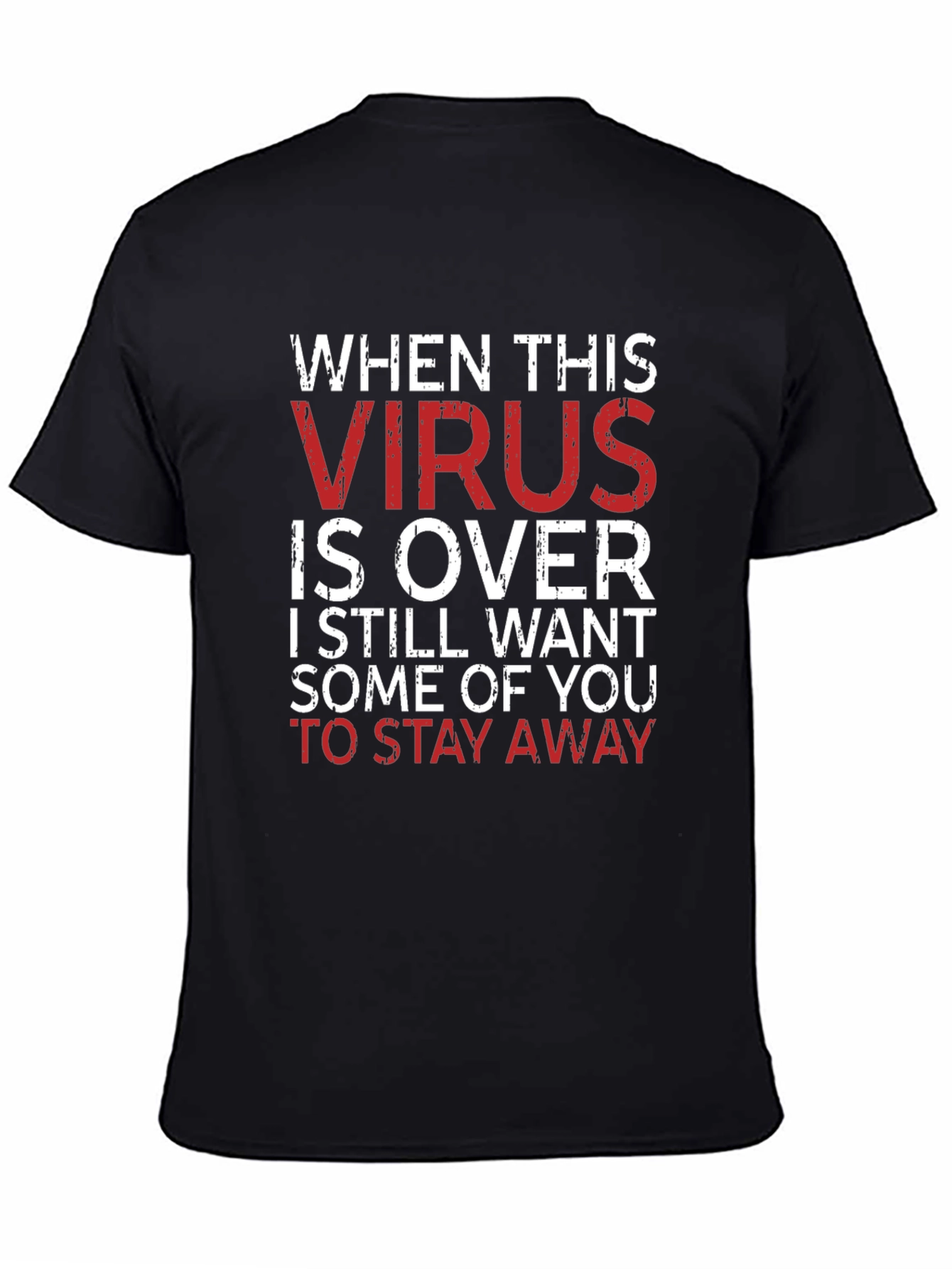 Funny Pandemic T-Shirt - Keep Away After Virus