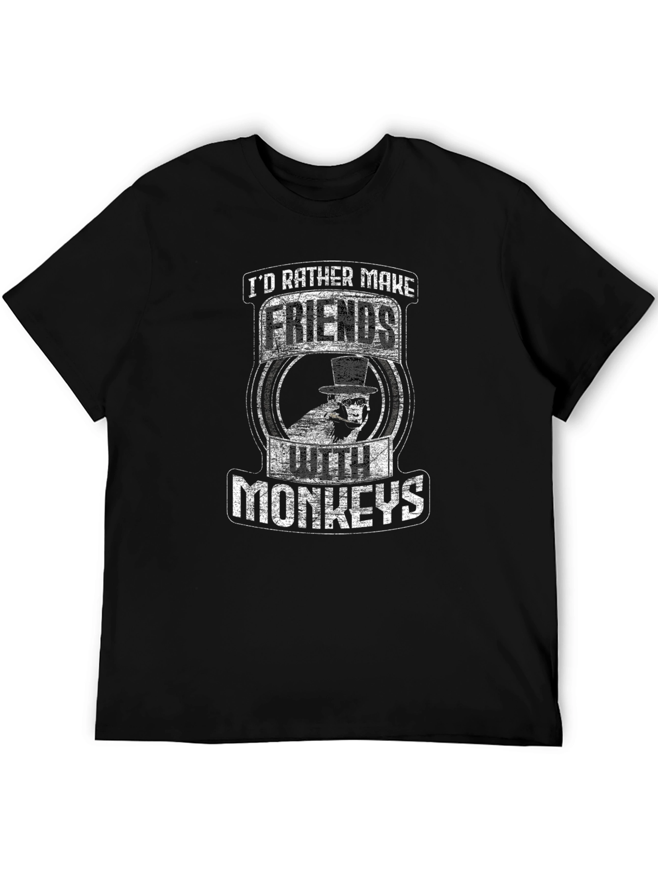 Id Rather Make Friends With Monkeys Funny T-Shirt