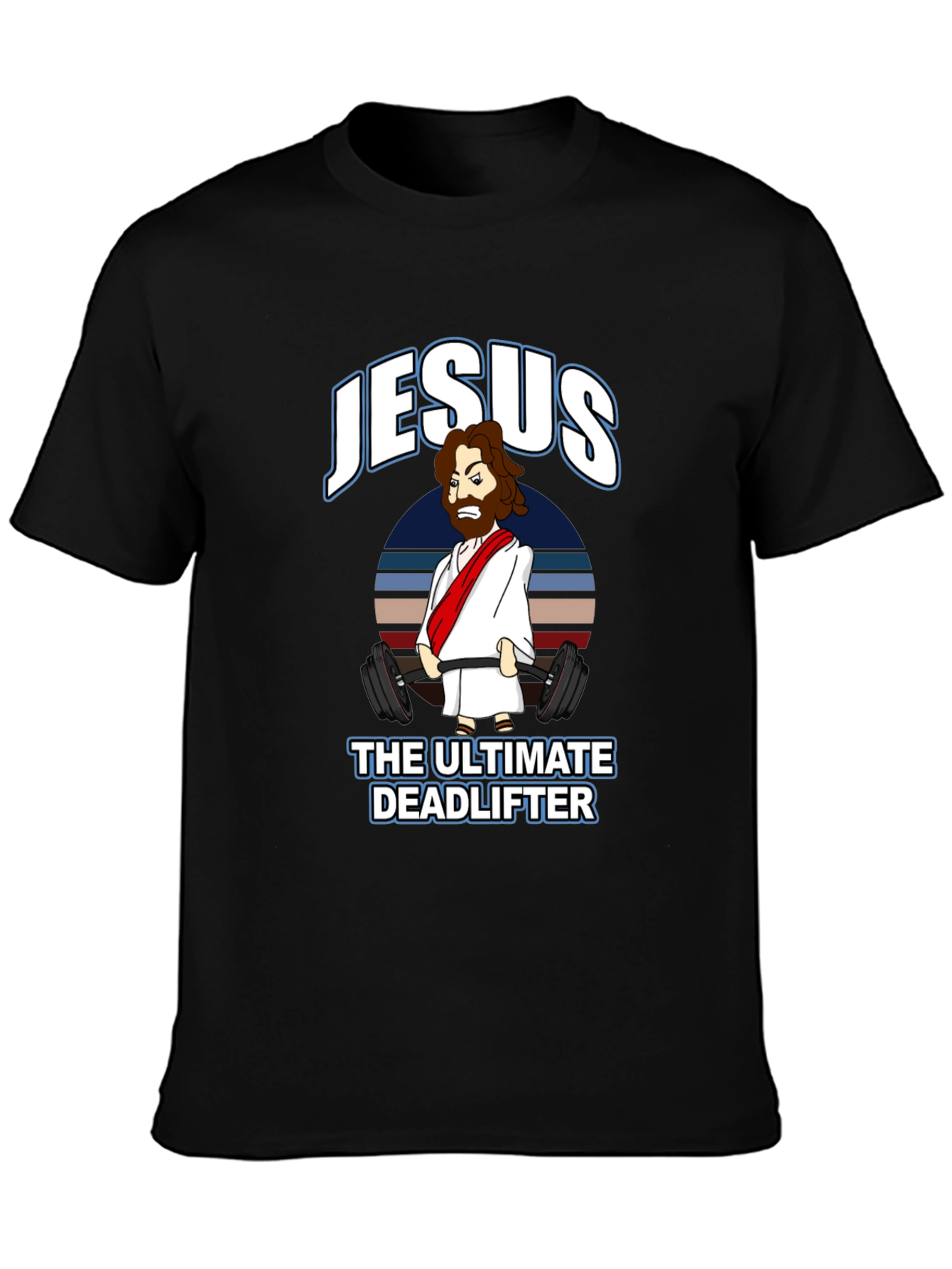 Jesus The Ultimate Deadlifter Graphic Tee