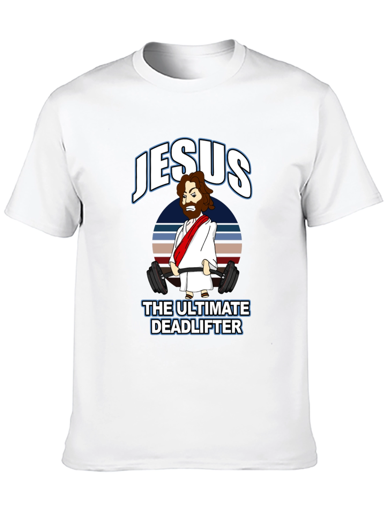 Jesus The Ultimate Deadlifter Graphic Tee