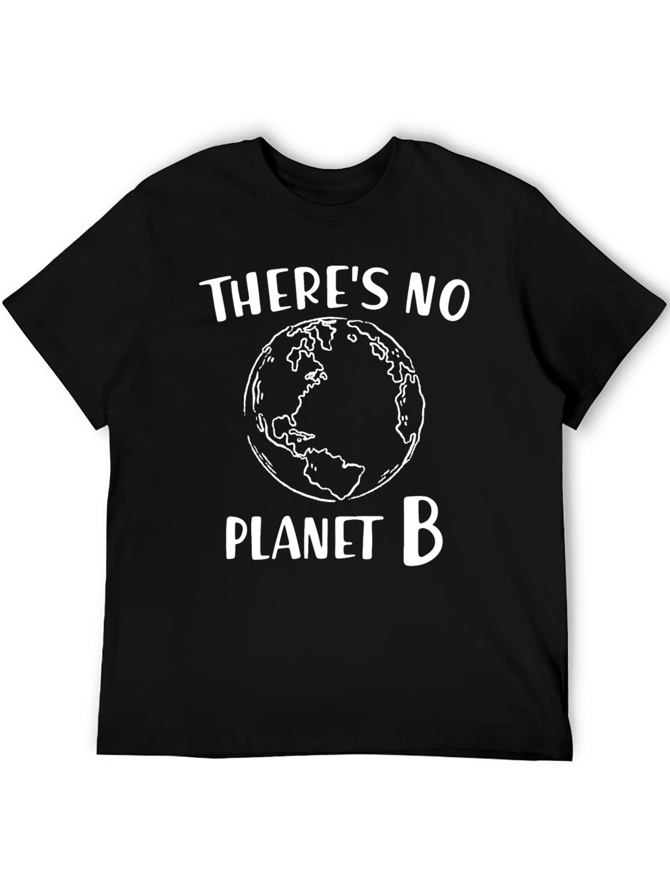 Theres No Planet B T-Shirt