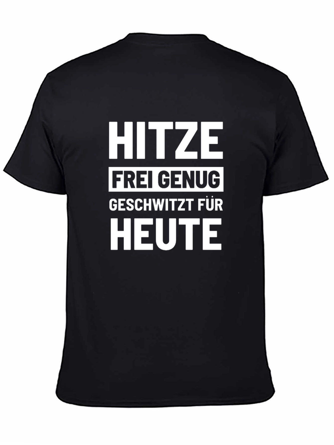 Hitzefrei Genug T-Shirt - Funny German Heatwave Tee