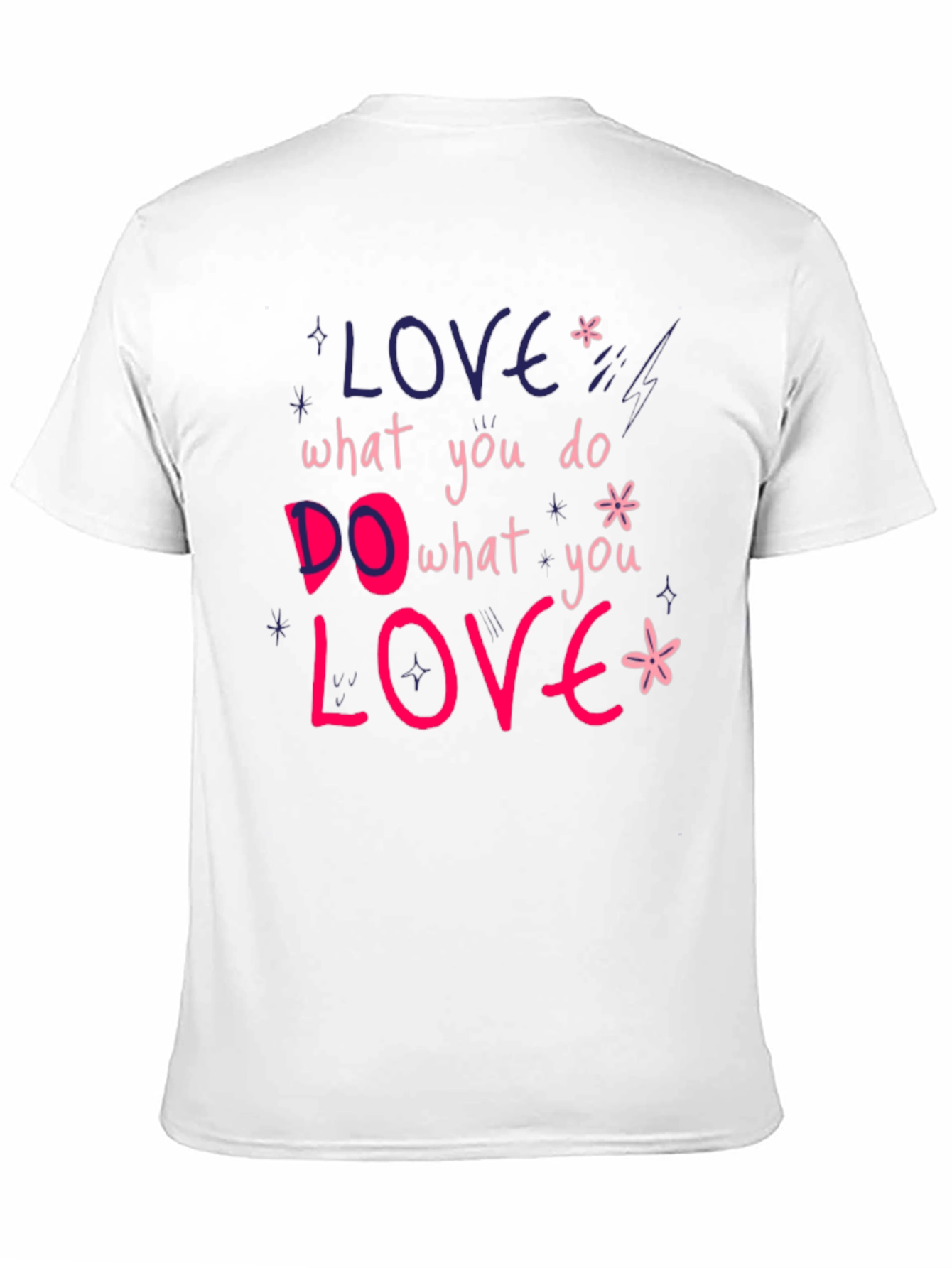 Love What You Do Graphic Tee