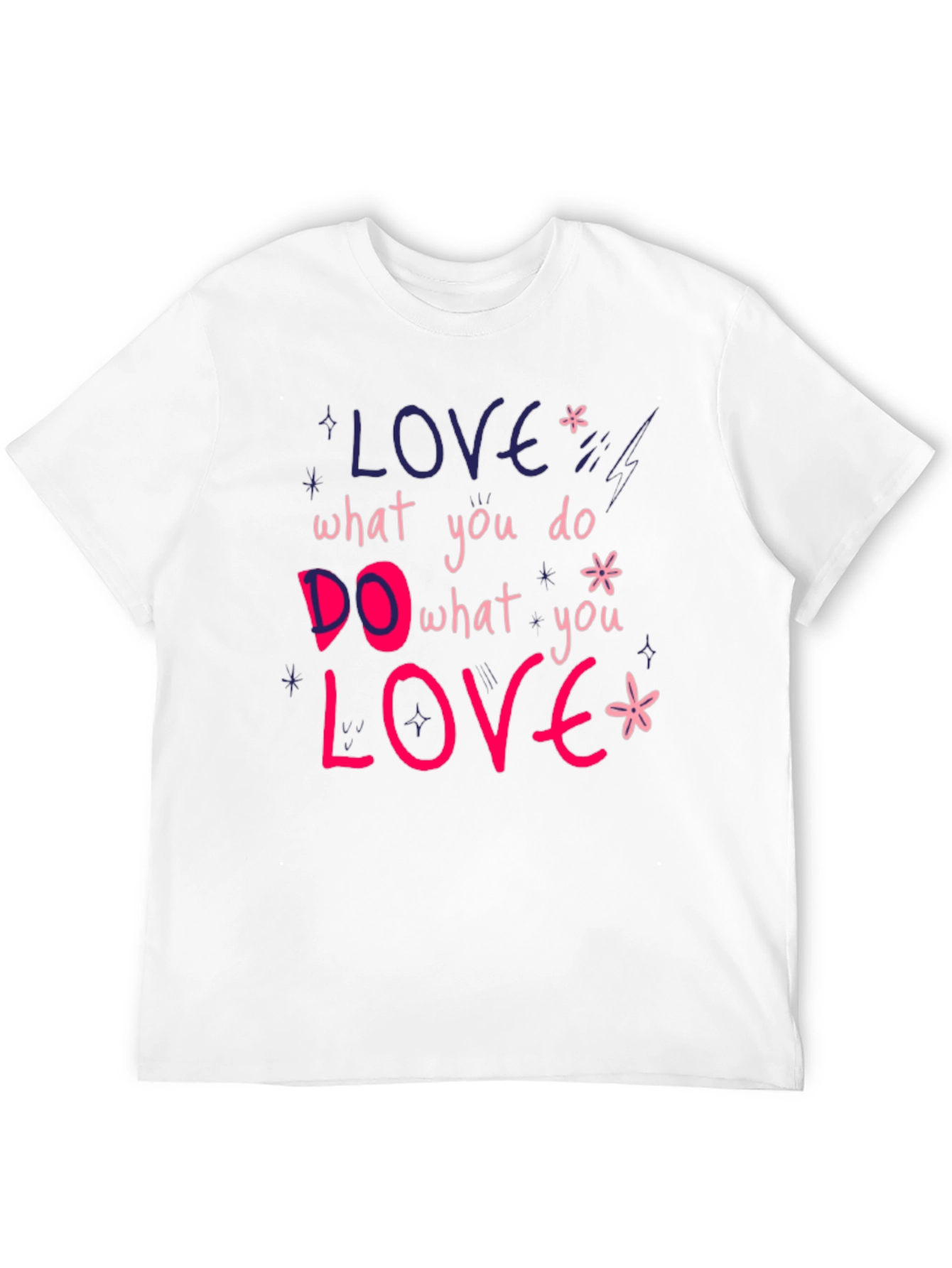 Love What You Do Graphic Tee