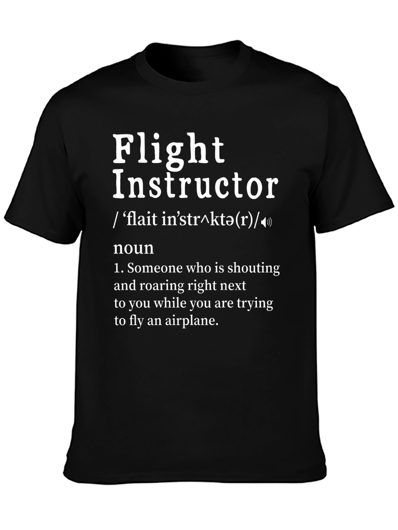 Flight Instructor Definition T-Shirt