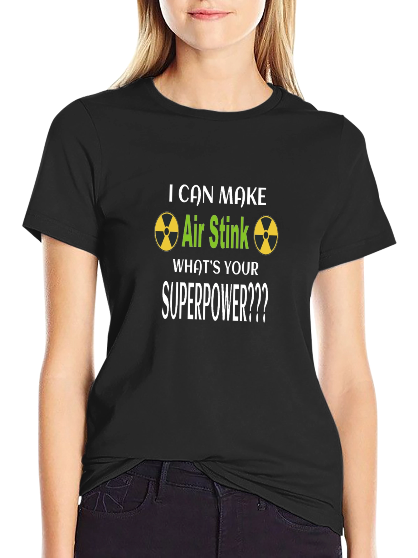 I Can Make Air Stink Superpower T-Shirt