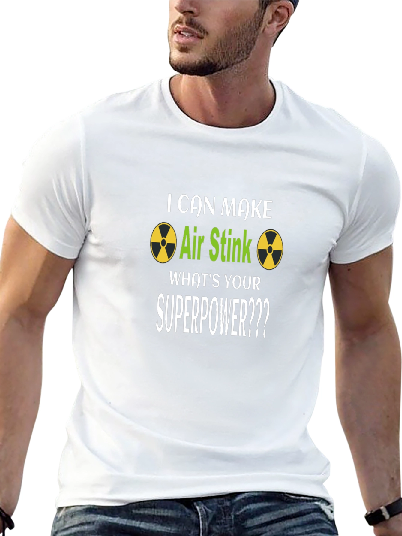 I Can Make Air Stink Superpower T-Shirt