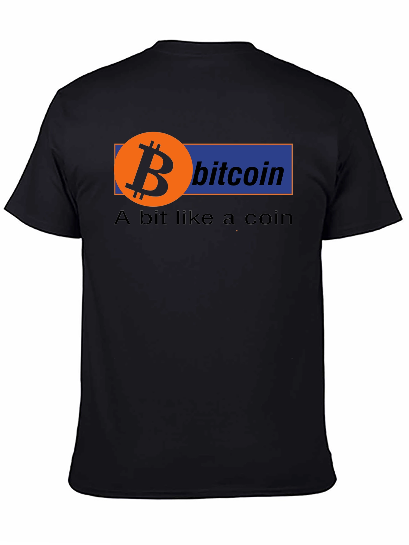 Bitcoin Tee - A Bit Like a Coin