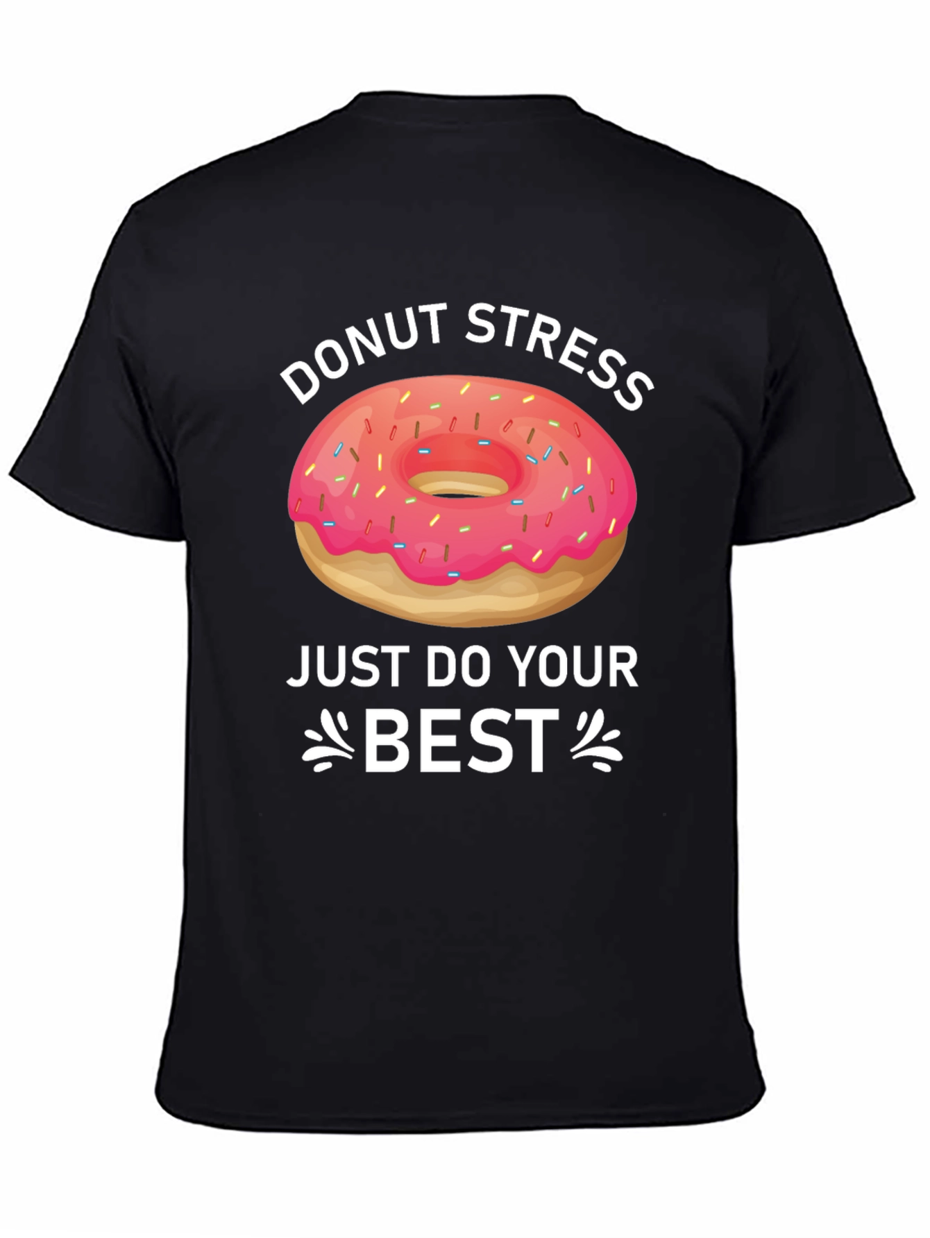 Donut Stress T-Shirt Funny Graphic Tee