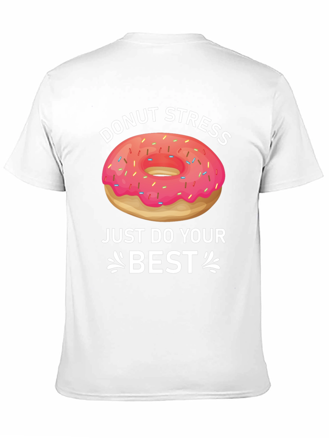 Donut Stress T-Shirt Funny Graphic Tee