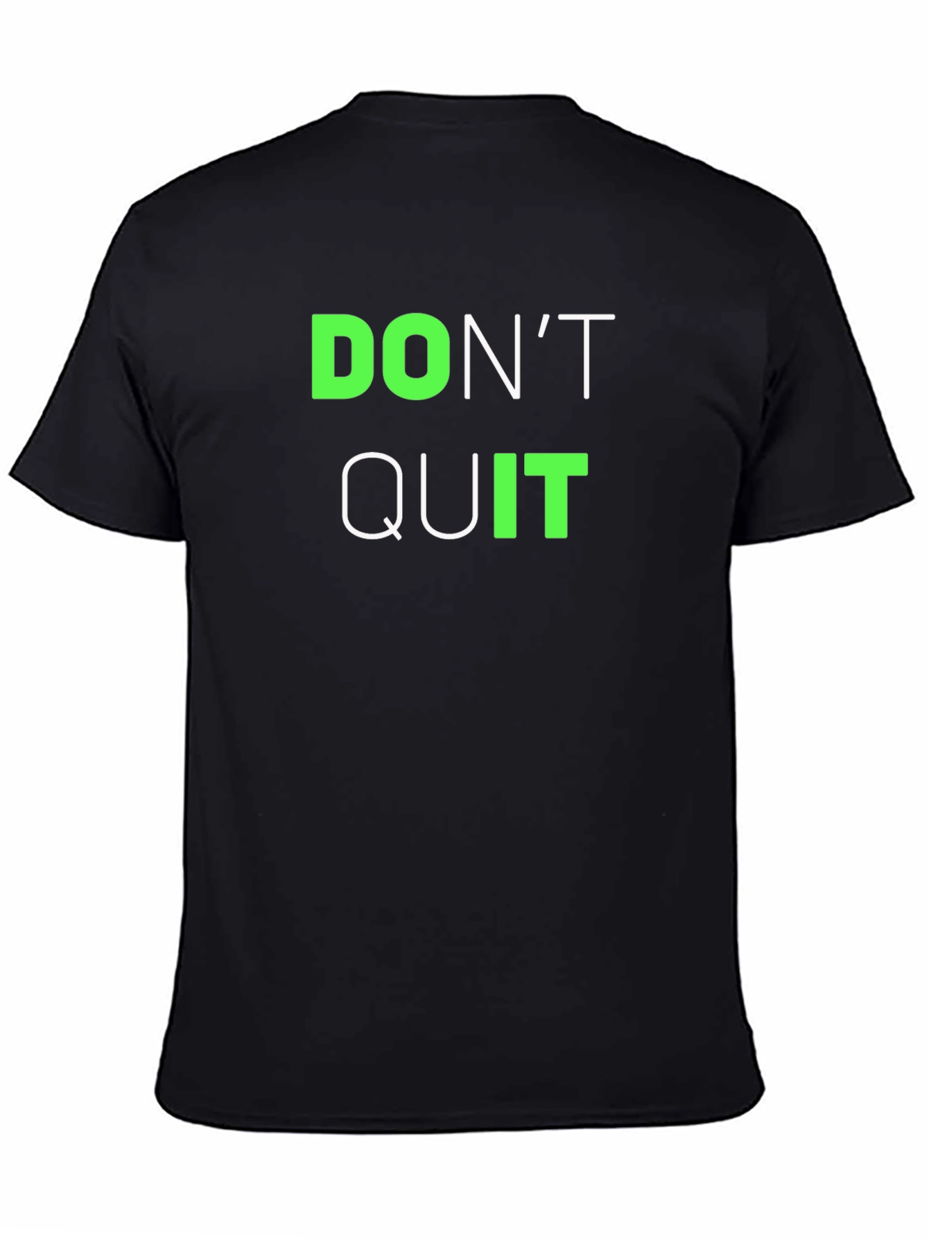 Motivational Dont Quit Graphic Tee