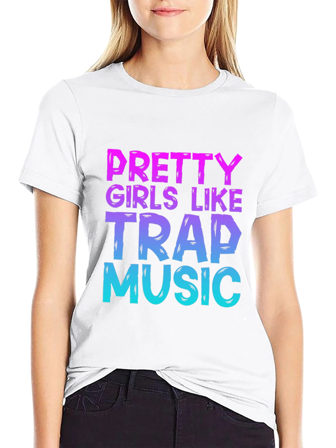 Pretty Girls Like Trap Music T-Shirt