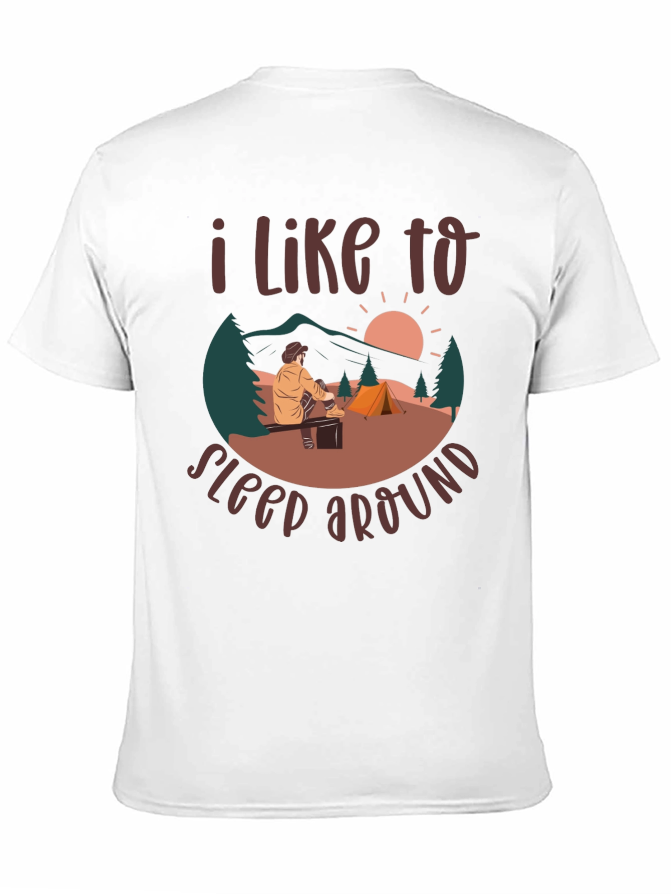 I Like to Sleep Around Camping T-Shirt