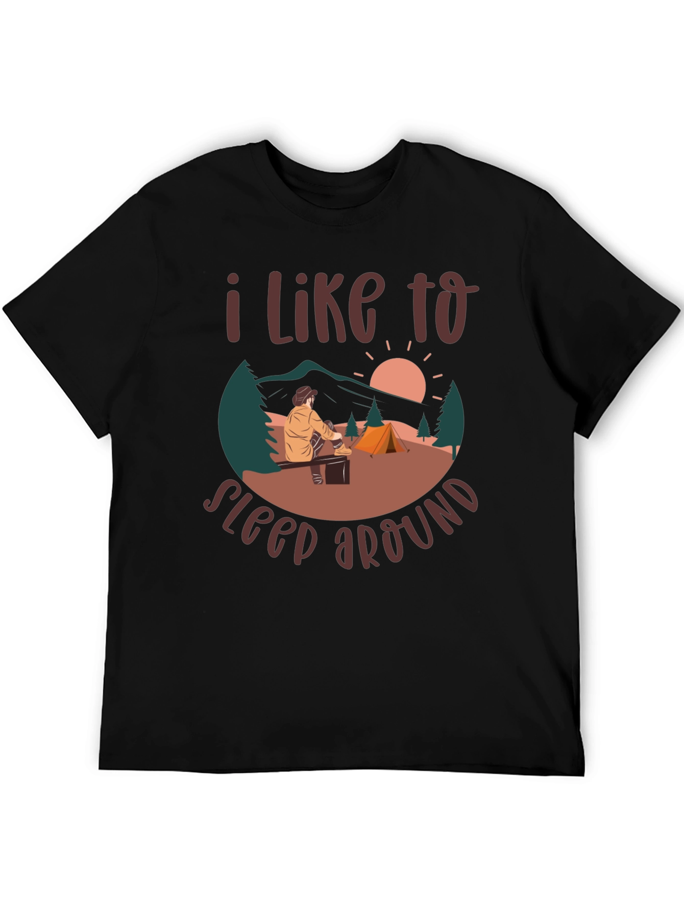 I Like to Sleep Around Camping T-Shirt