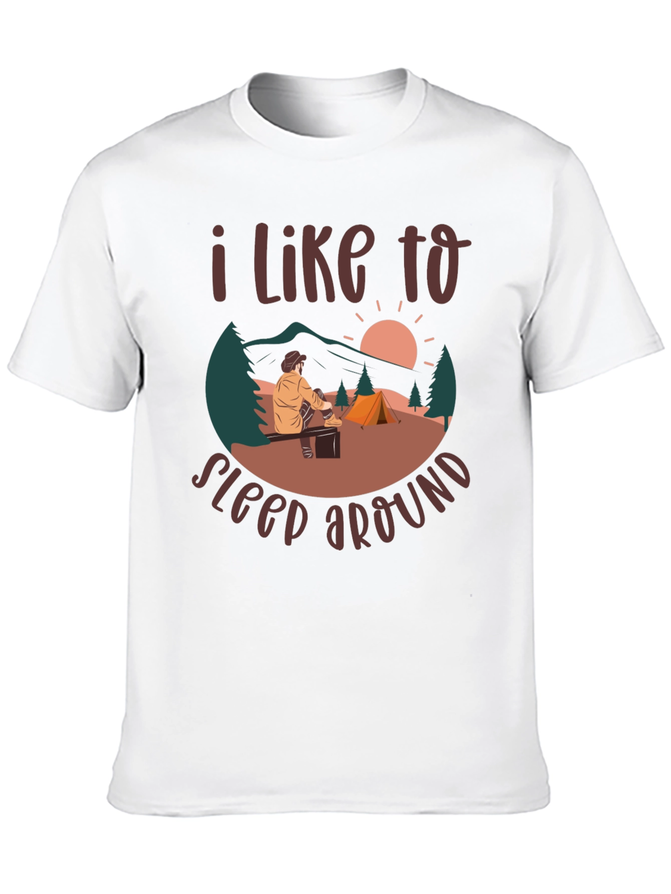 I Like to Sleep Around Camping T-Shirt