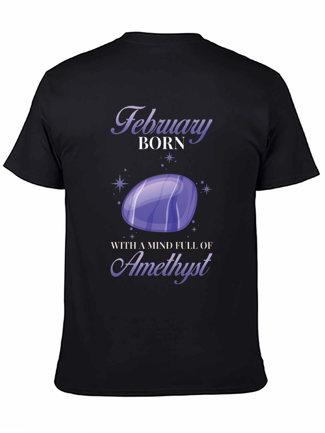 February Born Amethyst Graphic T-Shirt