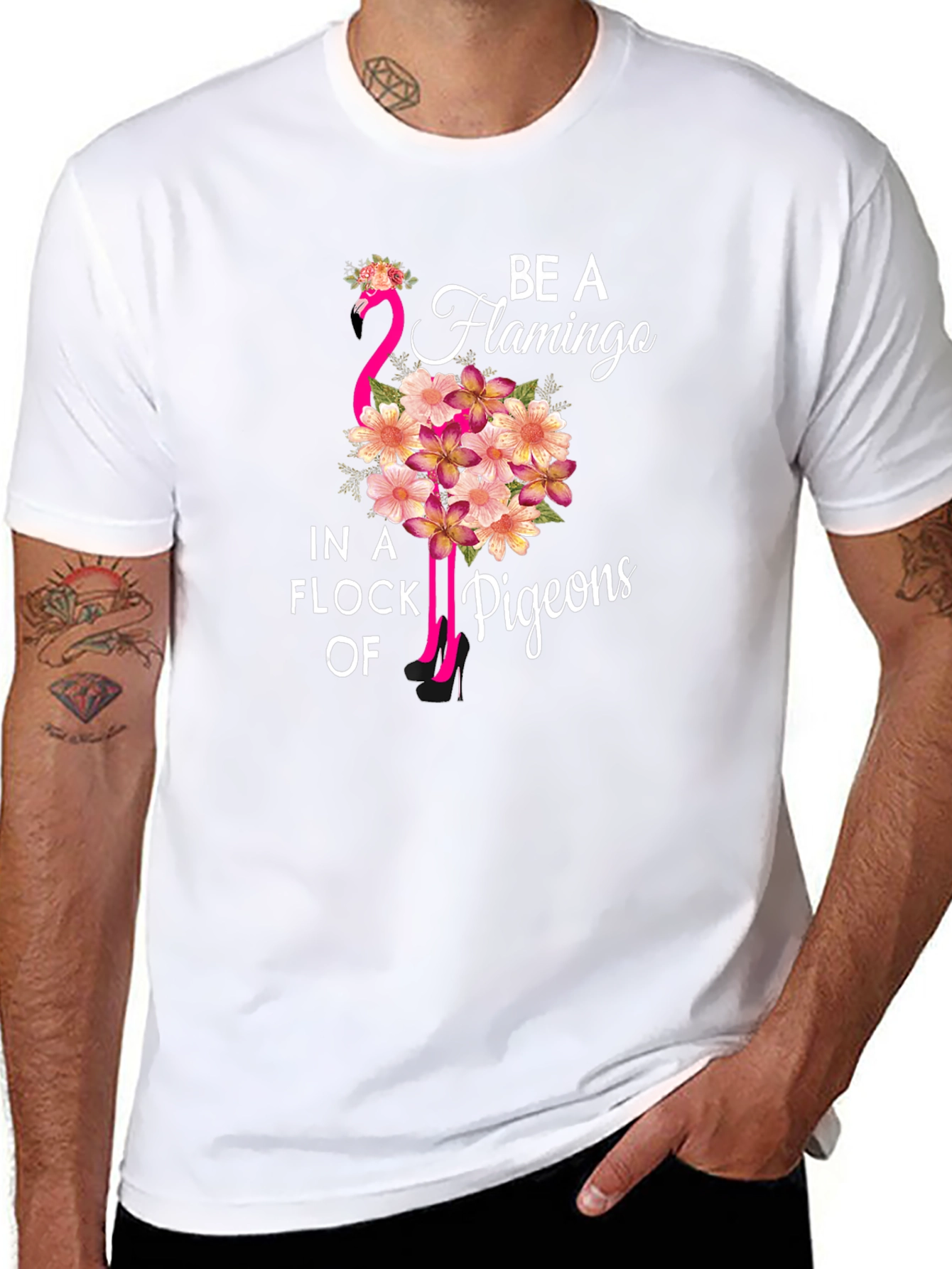 Be a Flamingo in a Flock of Pigeons T-Shirt